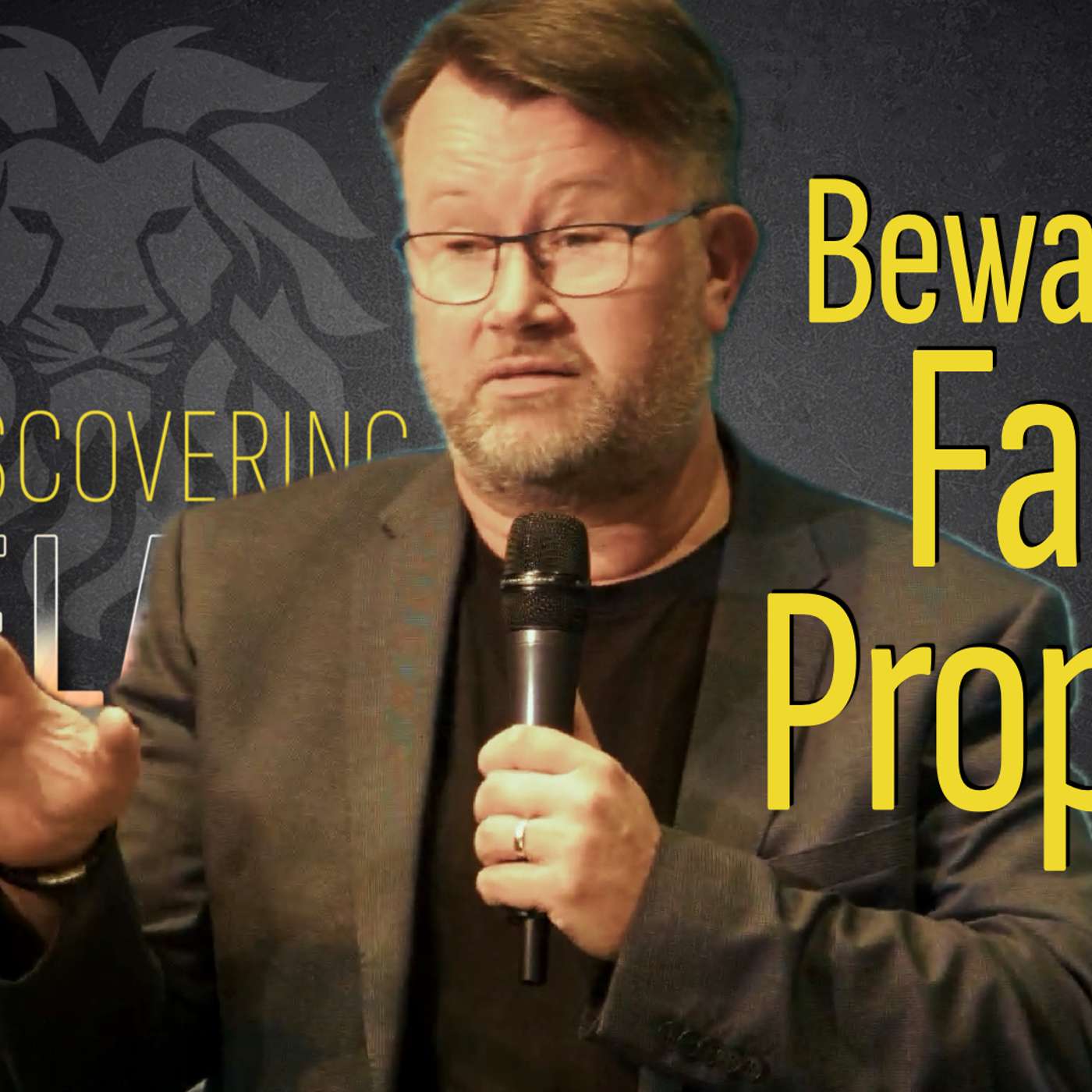 Beware the False Prophet