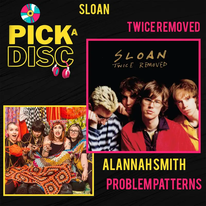Twice Removed: Sloan with Alannah Smith (Problem Patterns)