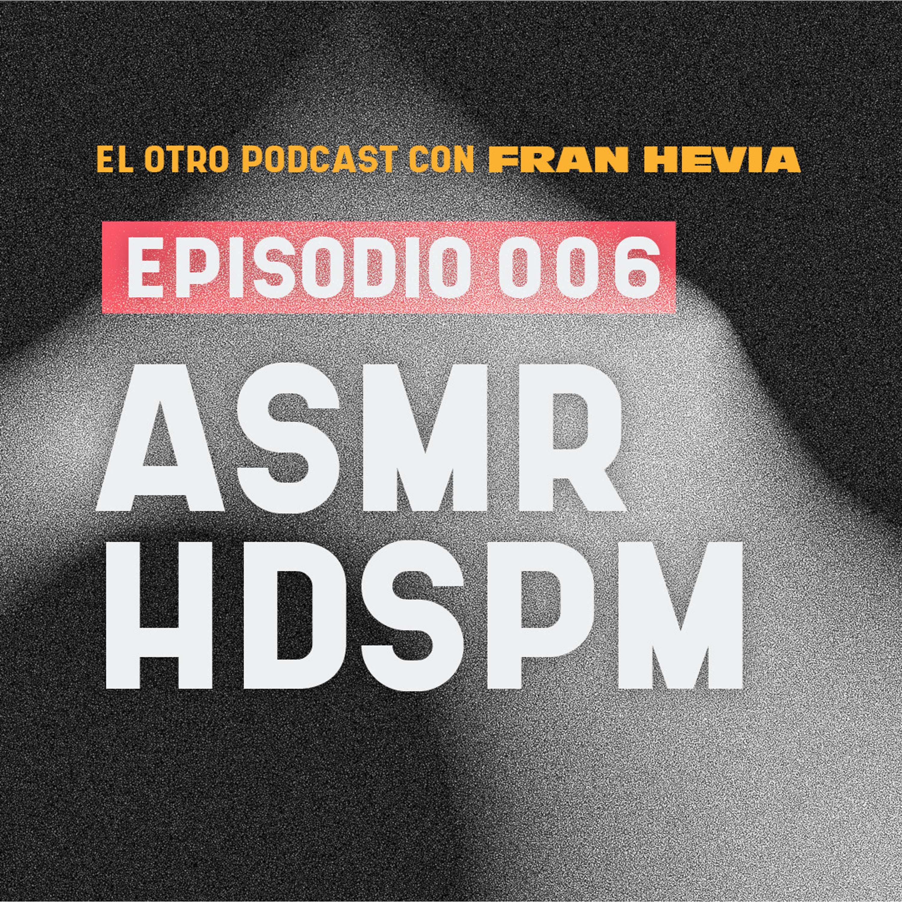 El Otro Podcast con Fran Hevia