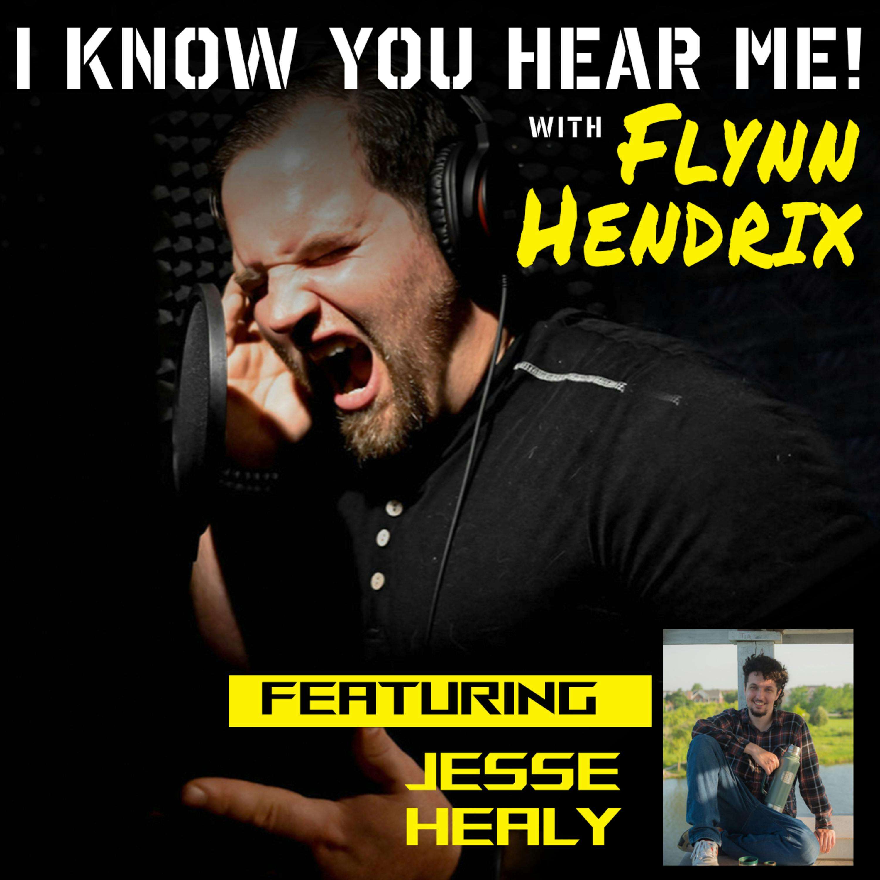 I Know You Hear Me! With Flynn Hendrix