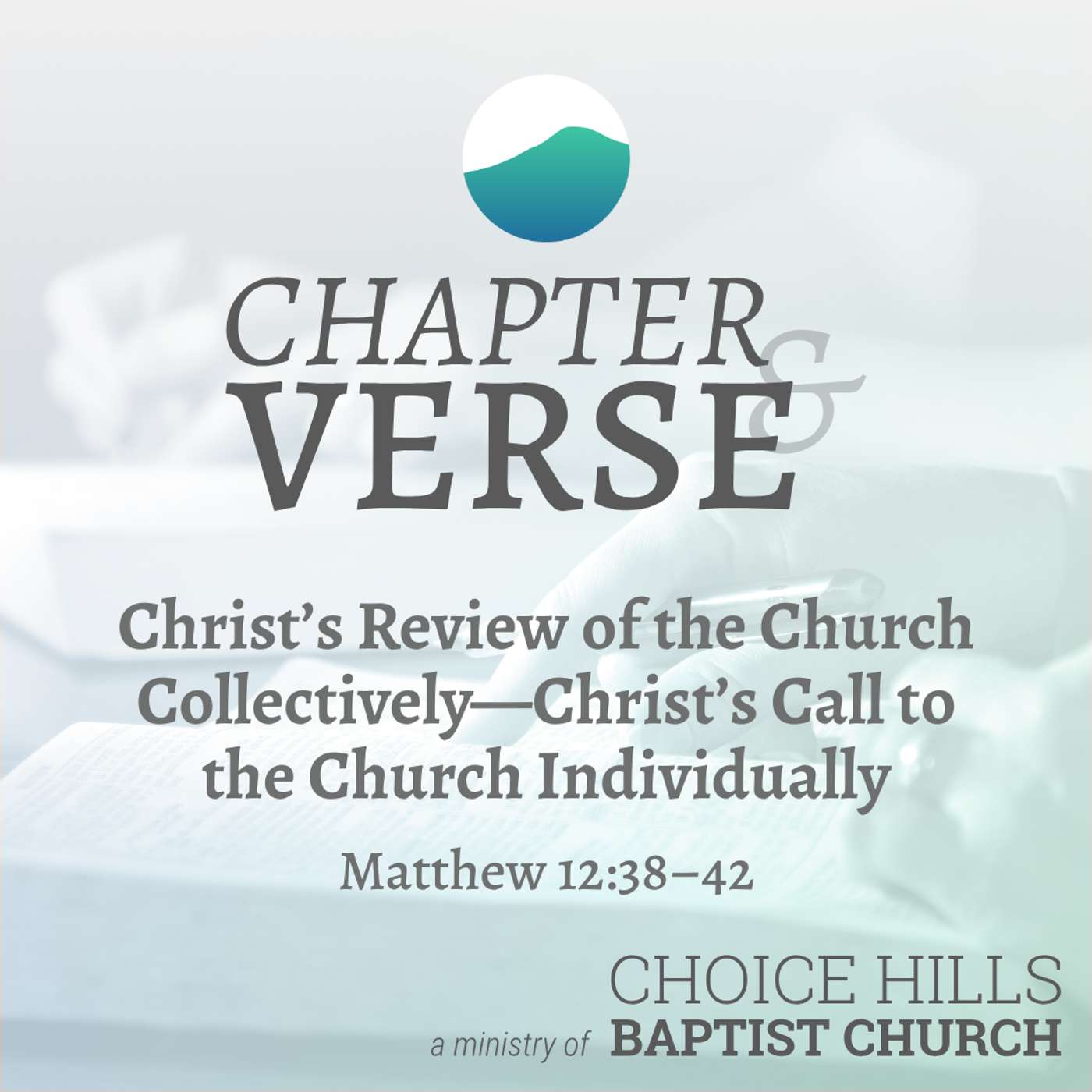 Christ’s Review of the Church Collectively—Christ’s Call to the Church Individually
