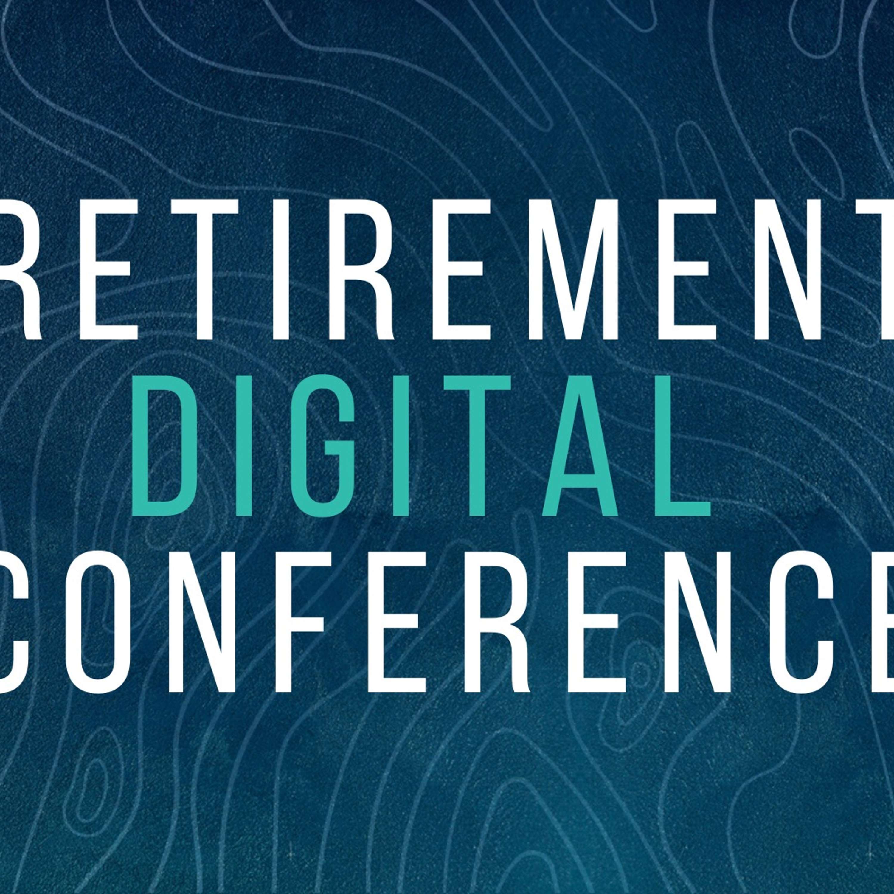 Retirement Digital Conference 2020