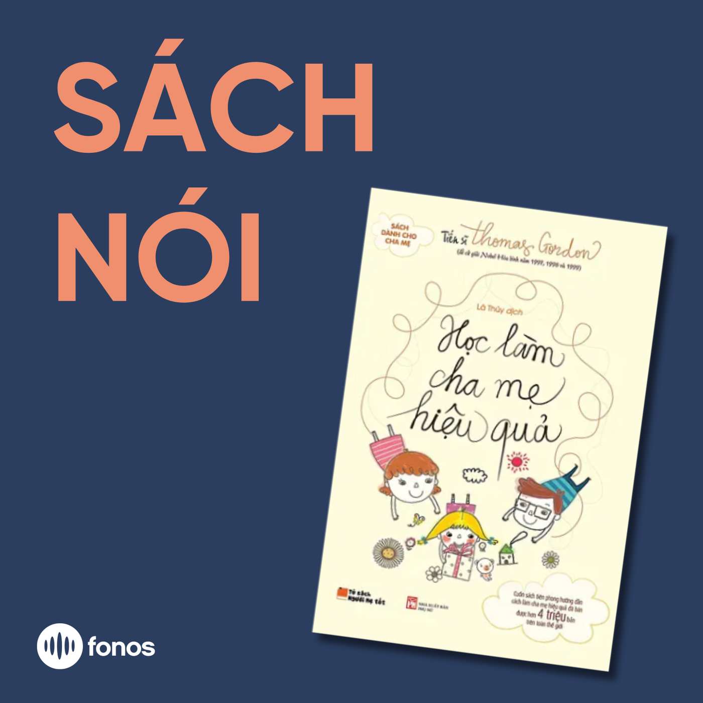 Học Làm Cha Mẹ Hiệu Quả [Sách Nói]