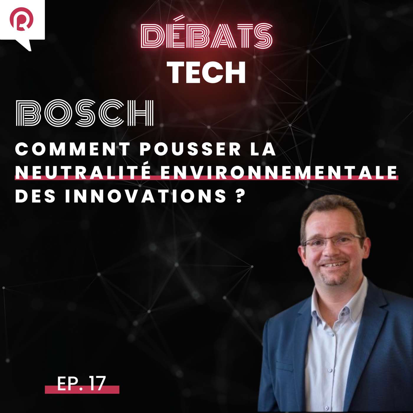 Bosch Mondeville : comment pousser la neutralité environnementale des innovations ? episode artwork