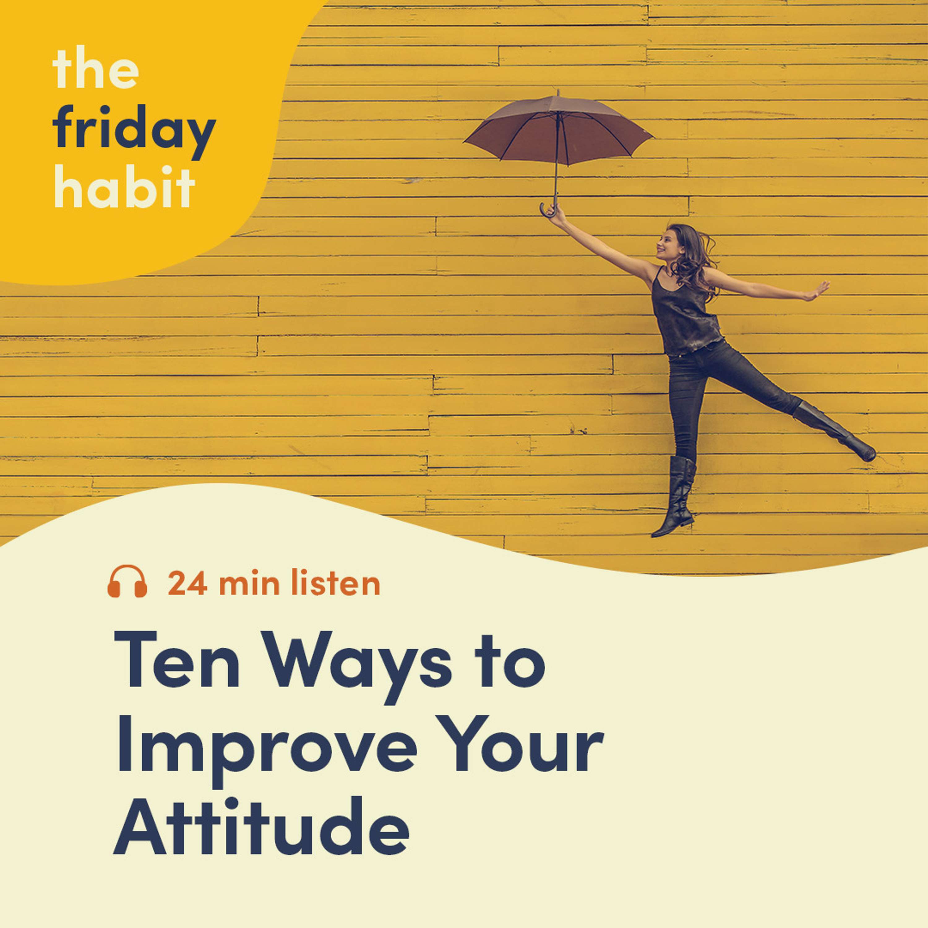 The Friday Habit