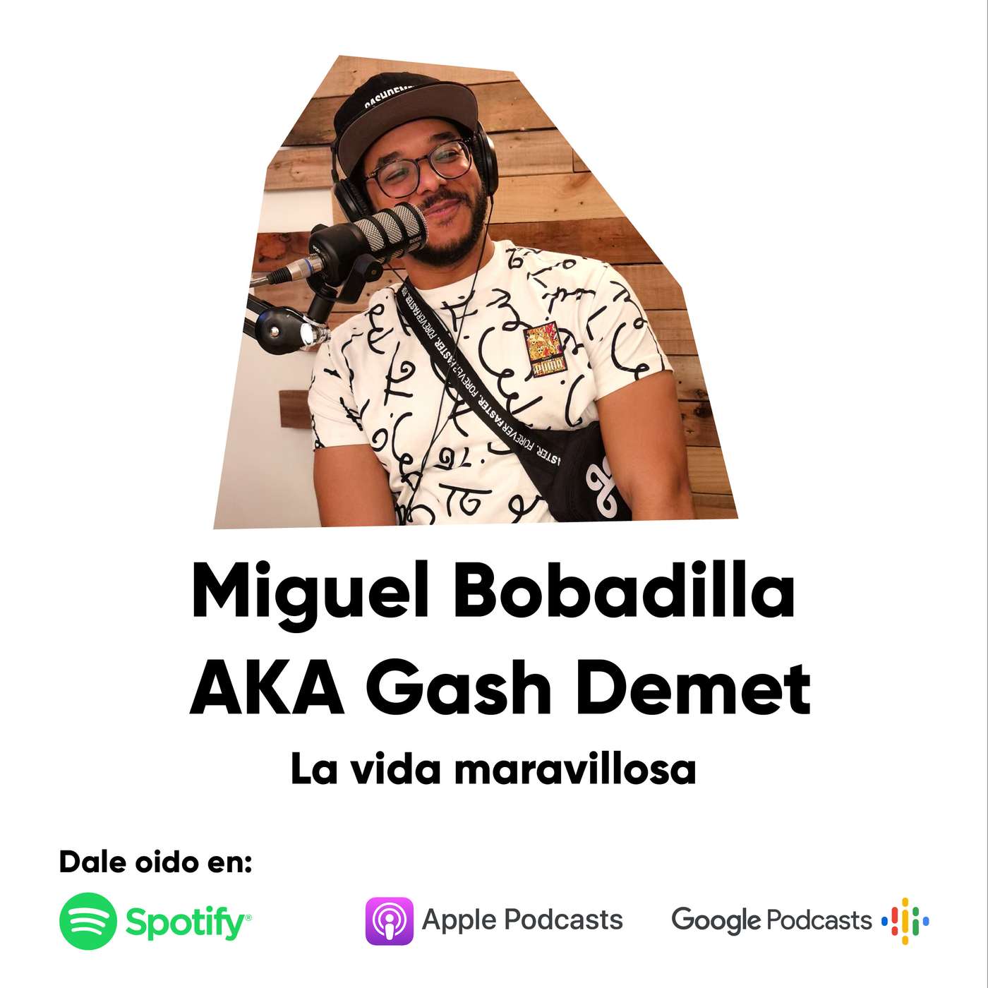 Miguel Bobadilla AKA Gash Demet