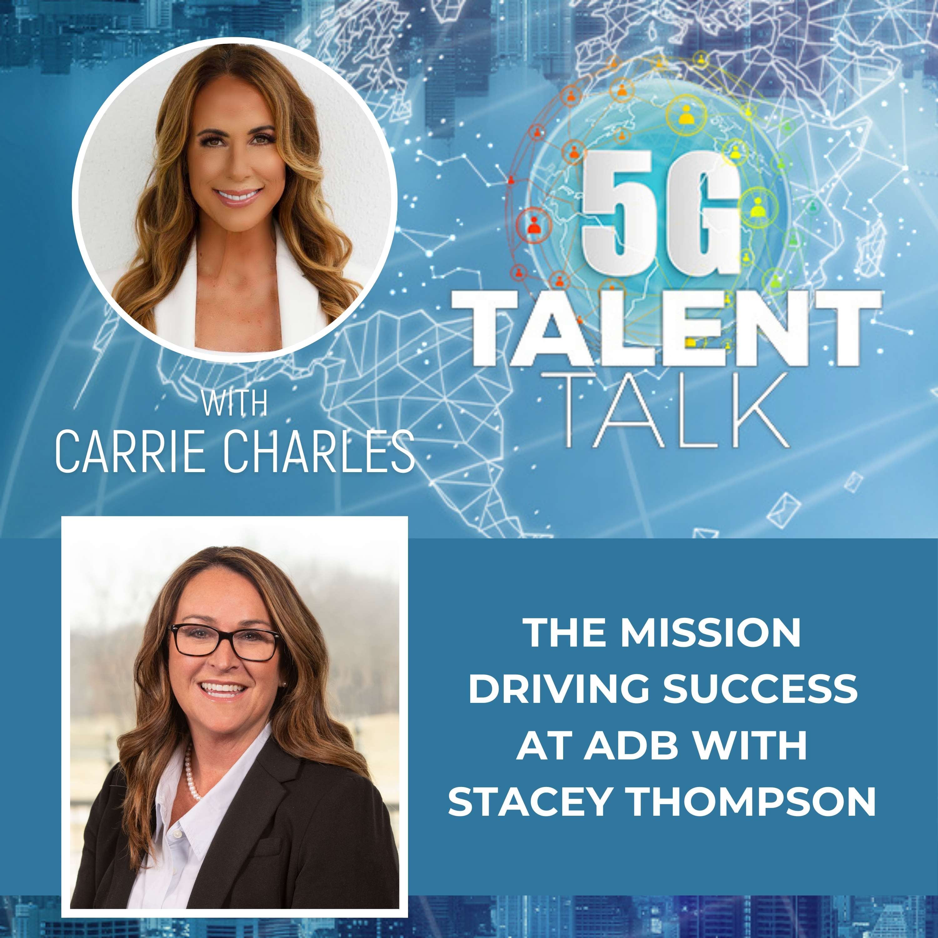 cover of episode The Mission Driving Success at ADB with Stacey Thompson