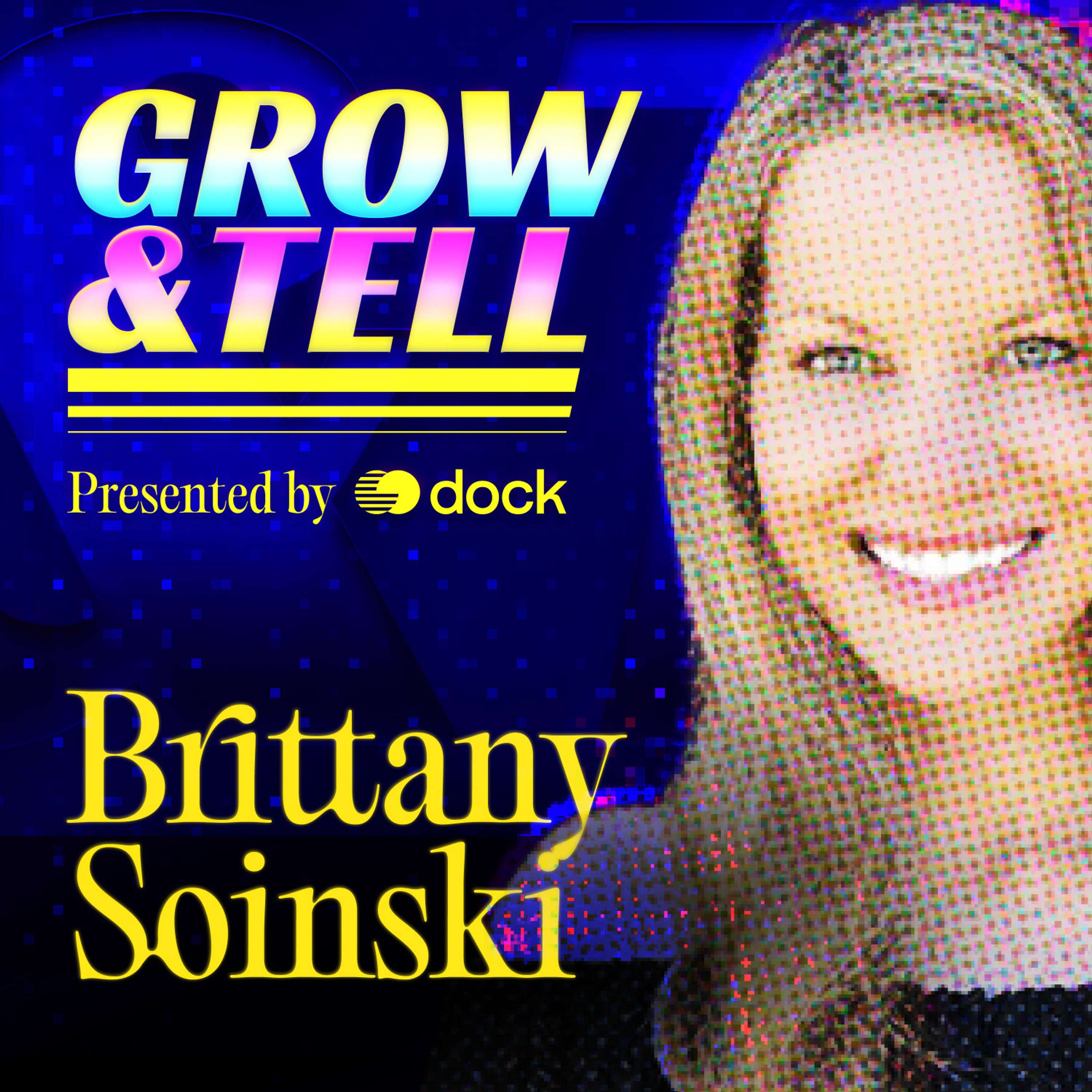 Grow & Tell