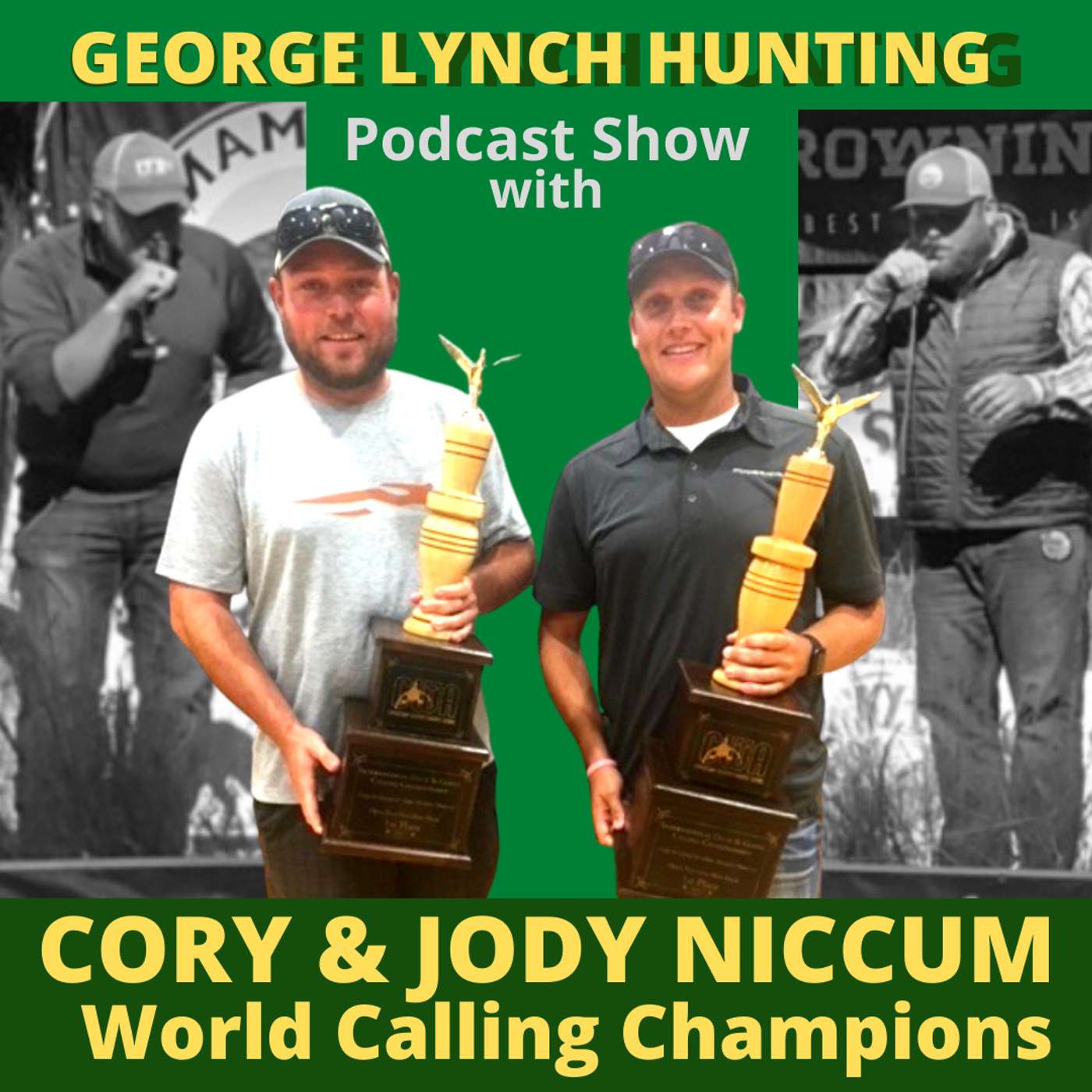GEORGE LYNCH HUNTING Podcast Show