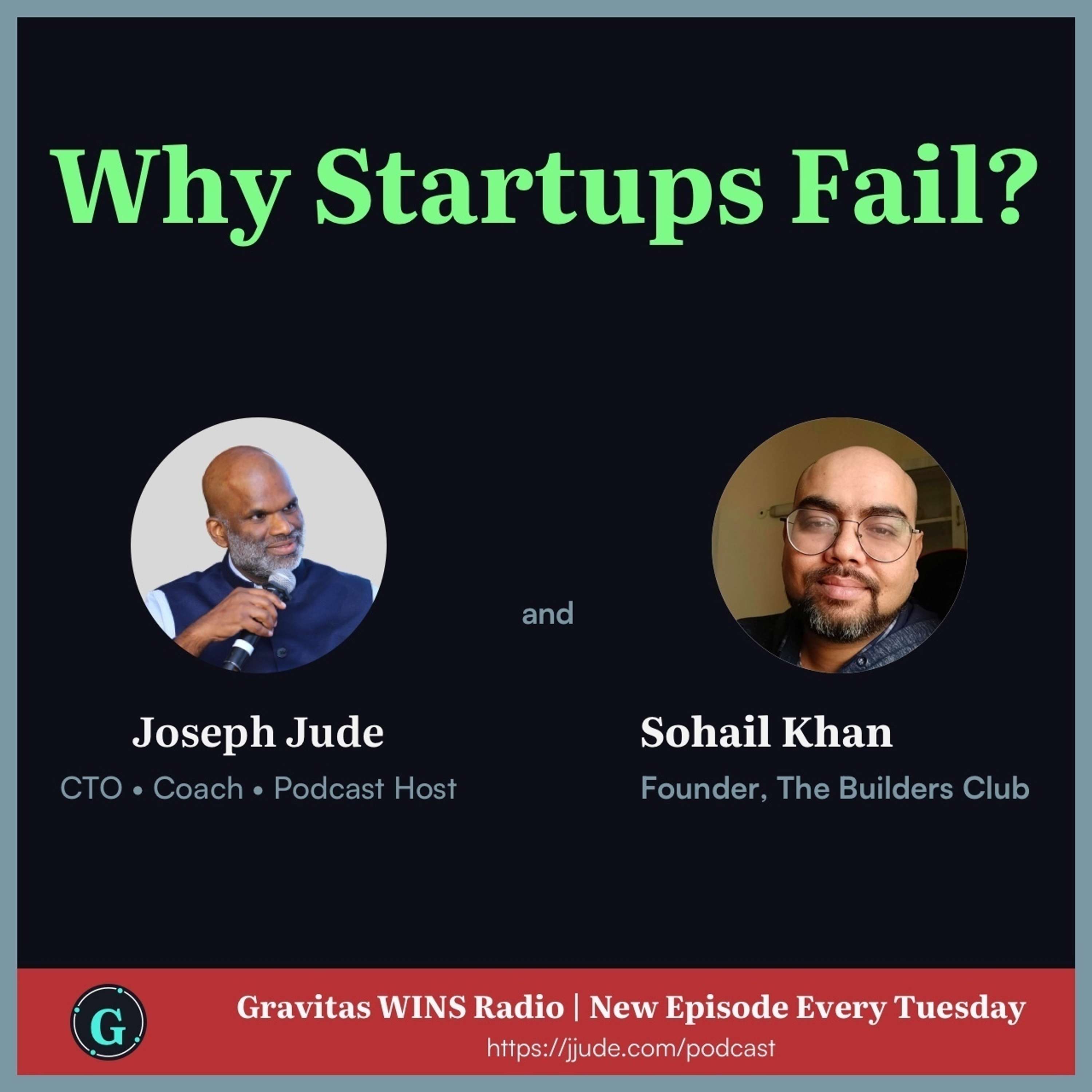 E86: 'Why startups fail' with Sohail Khan