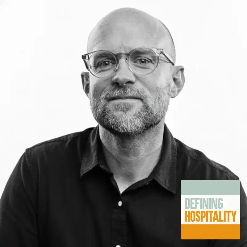 Branding the Human Experience - Matt Ferebee - Defining Hospitality - Episode # 225