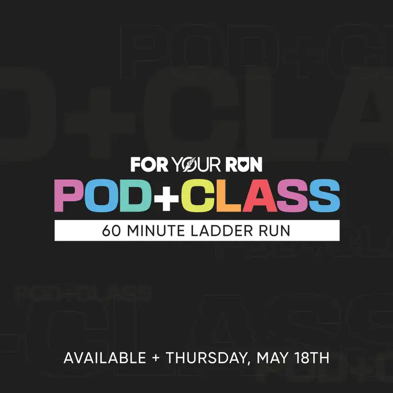 Pod+Class 5: 60 Minute Ladder Run