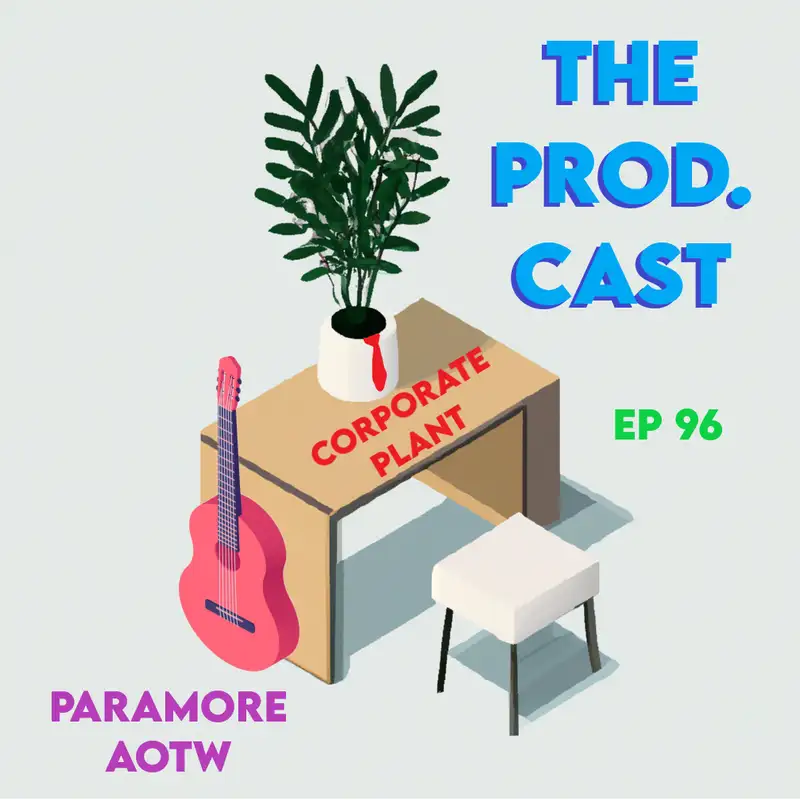 Corporate Plant (Paramore AOTW)