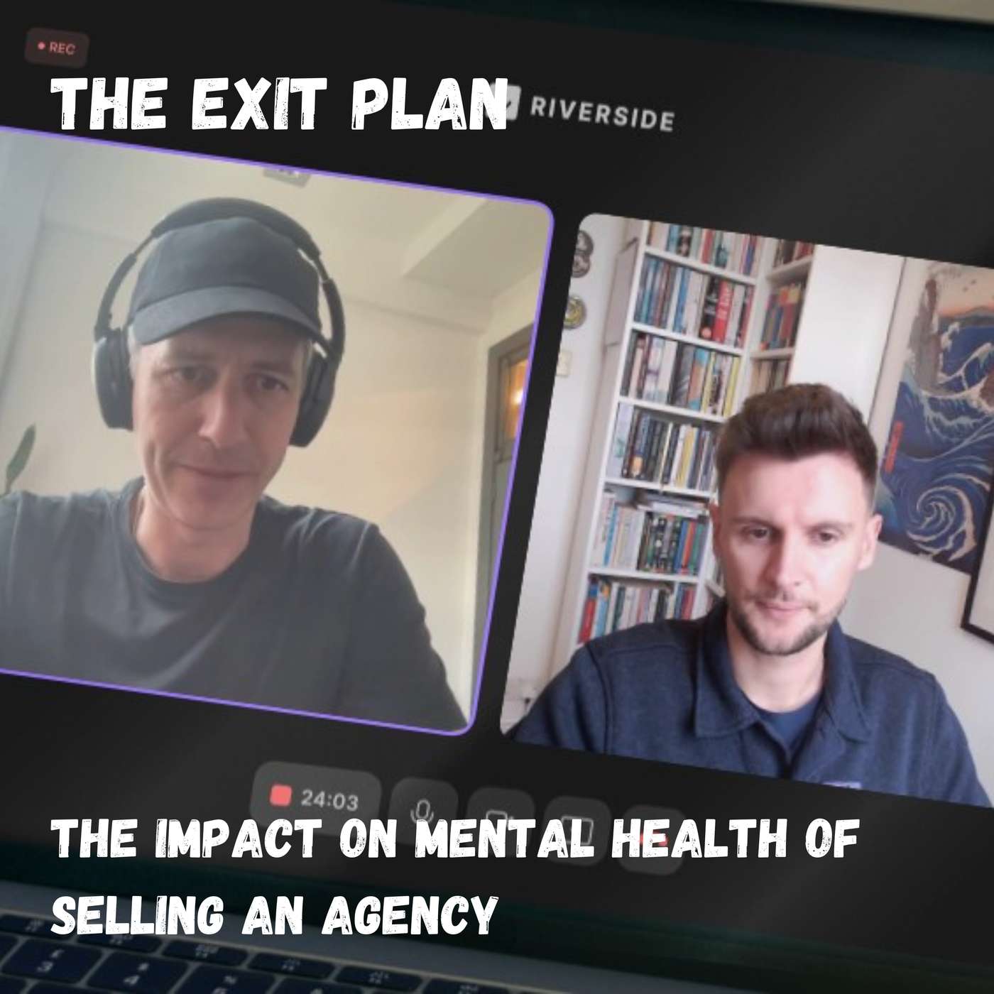 The Impact On Mental Health of Selling An Agency with James Routledge