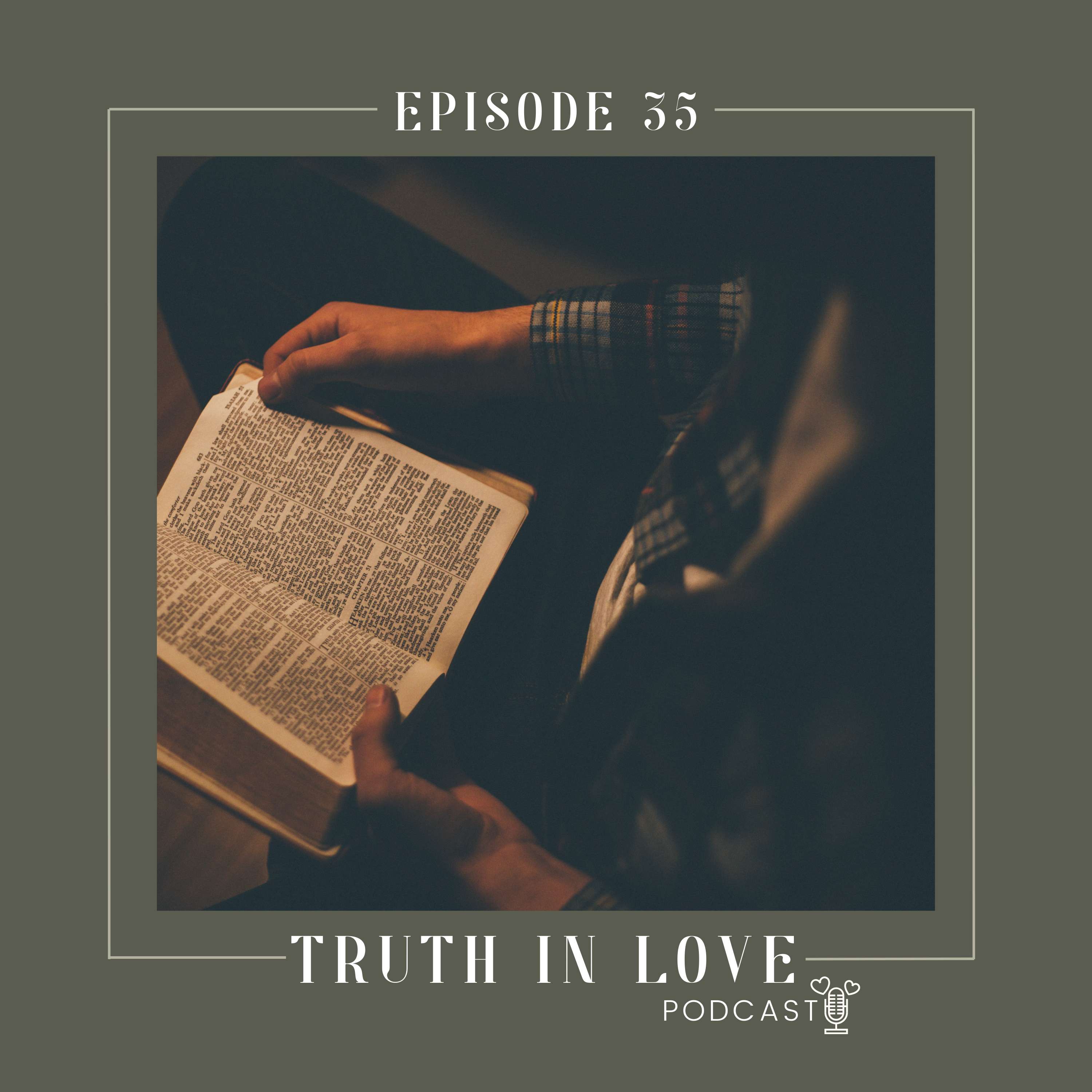 The Truth in Love Podcast