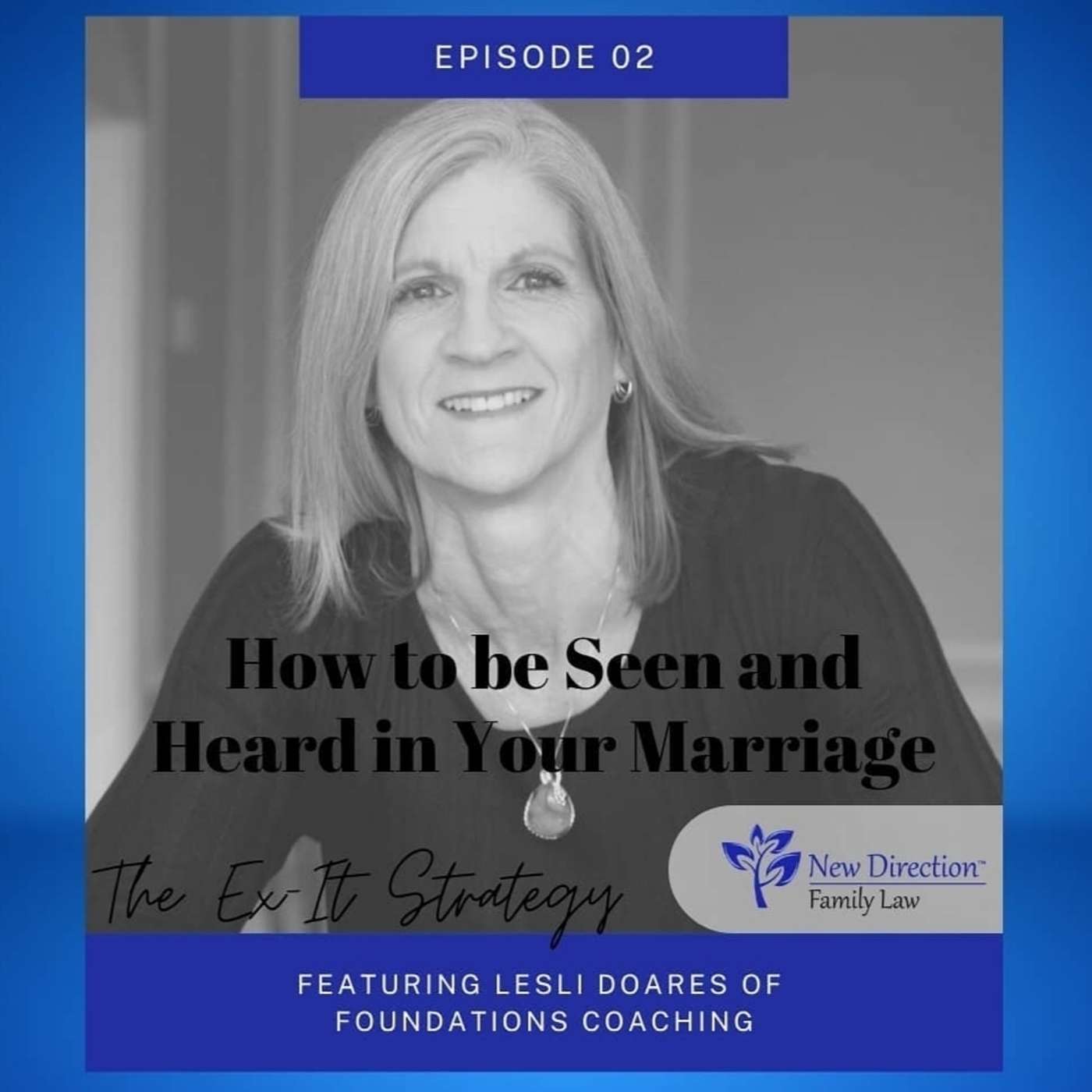 Lesli Doares - How to be seen and heard in your marriage