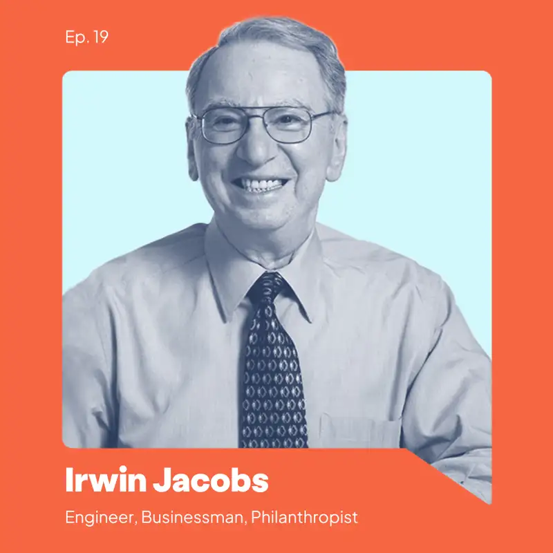 Irwin Jacobs: Using What We Have to Strengthen San Diego County