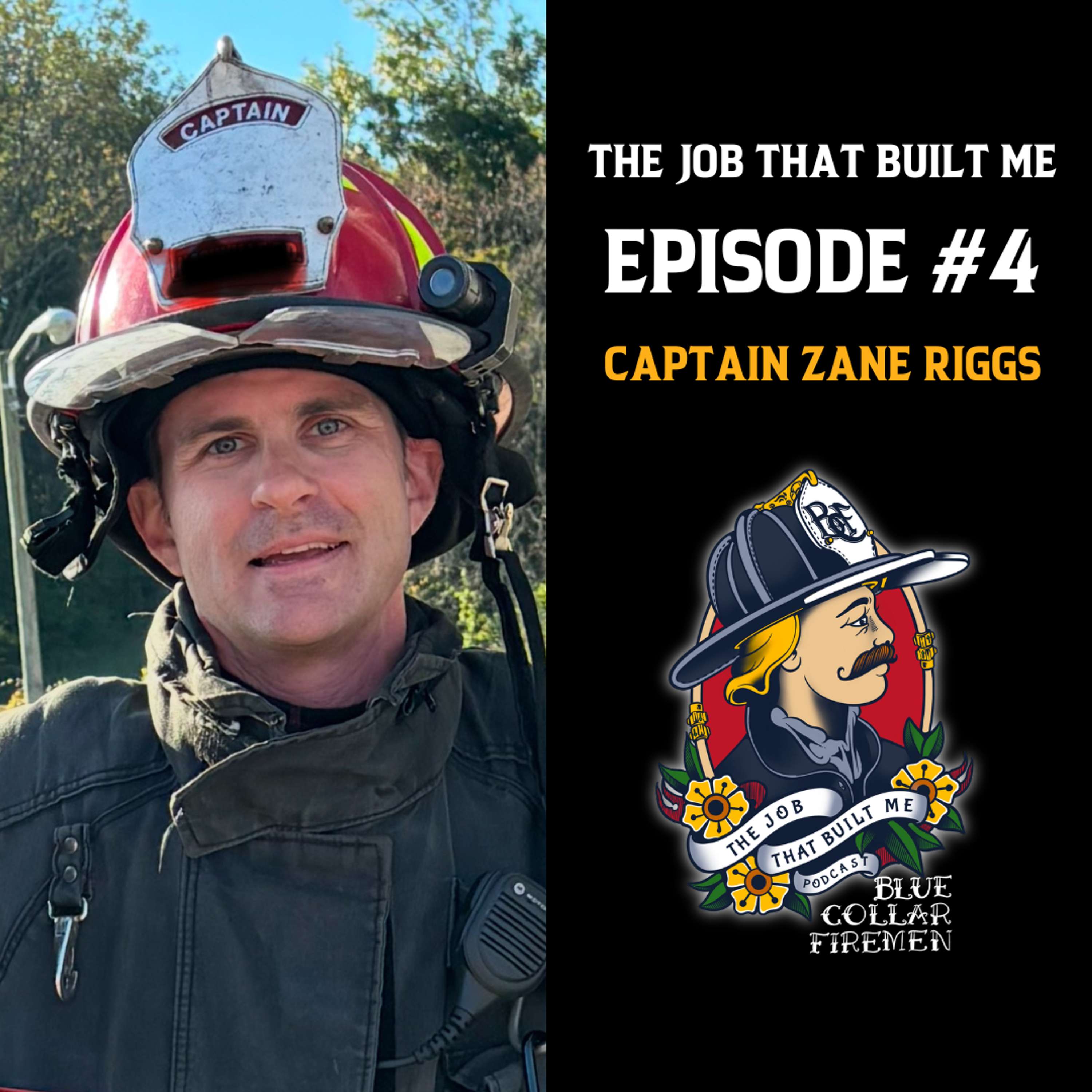 Episode #4 - Captain Zane Riggs