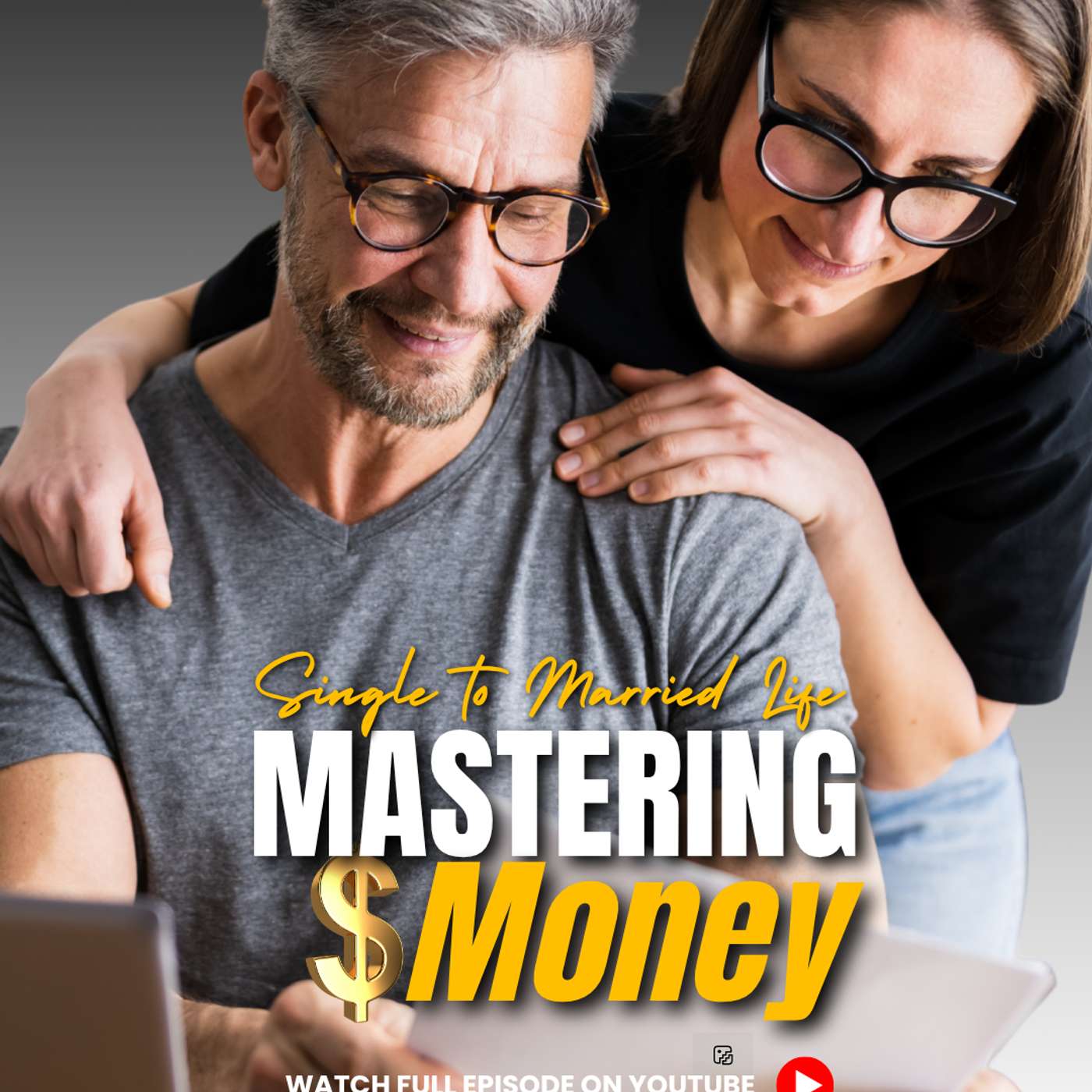 Mastering Money: Essential Moves for Single to Married Life!