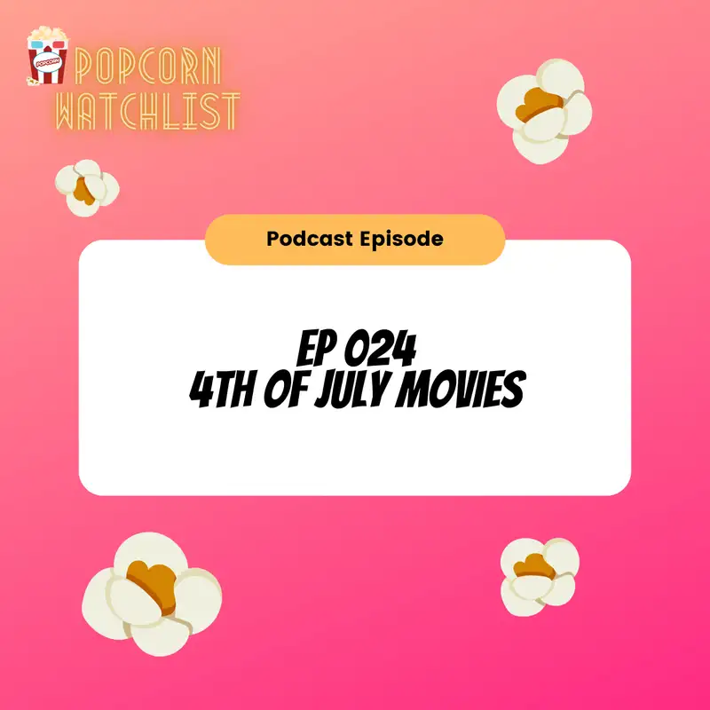 4th of July Movies
