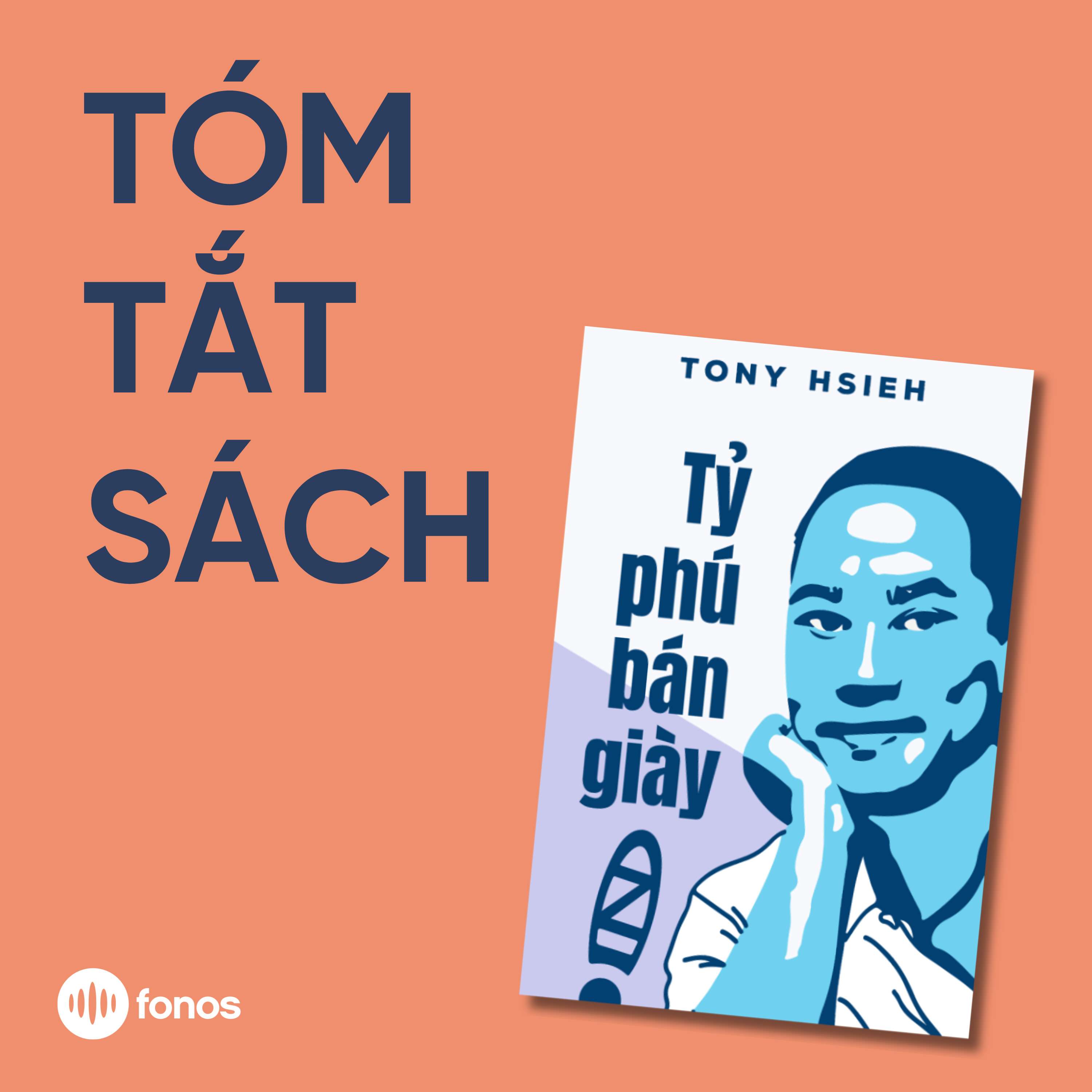 Tỷ Phú Bán Giày [Tóm Tắt Sách]