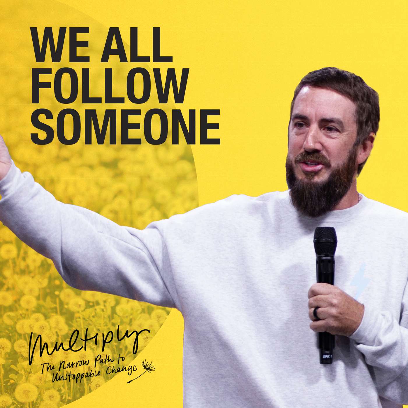 We All Follow Someone | Multiply