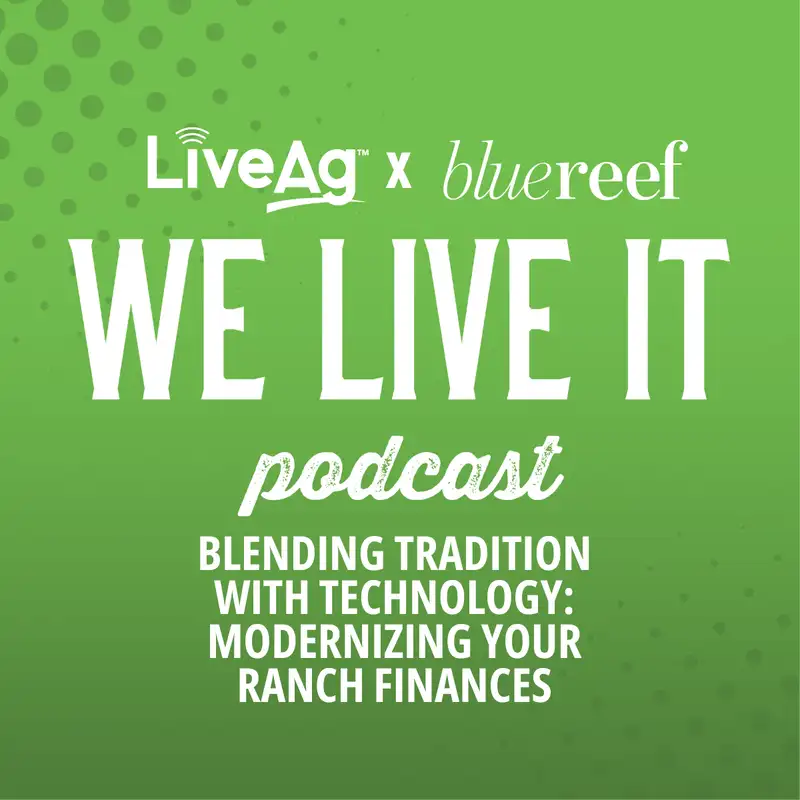 Blending Tradition with Technology: Modernizing Your Ranch Finances 
