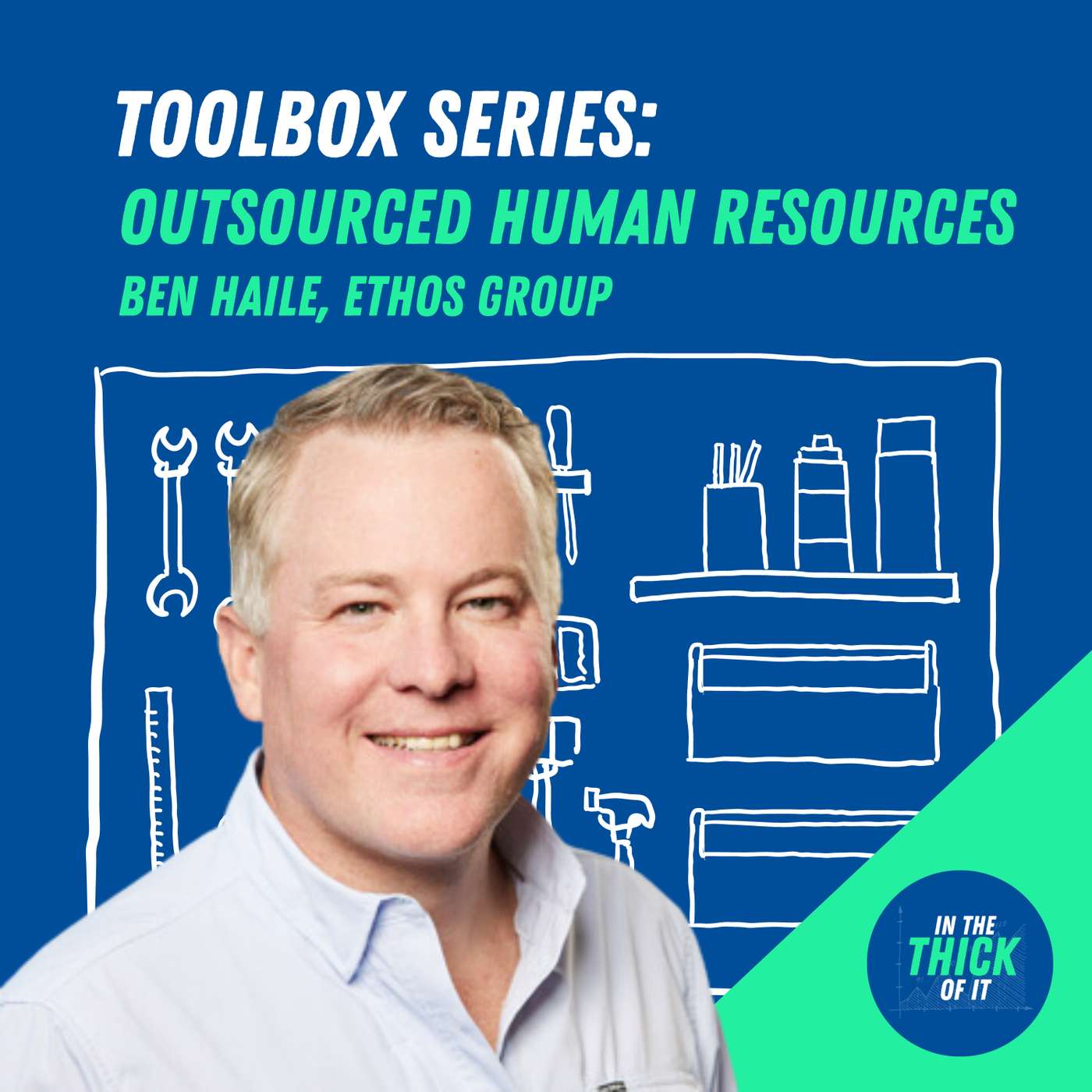 Toolbox Series: Ben Haile on Outsourced Human Resources