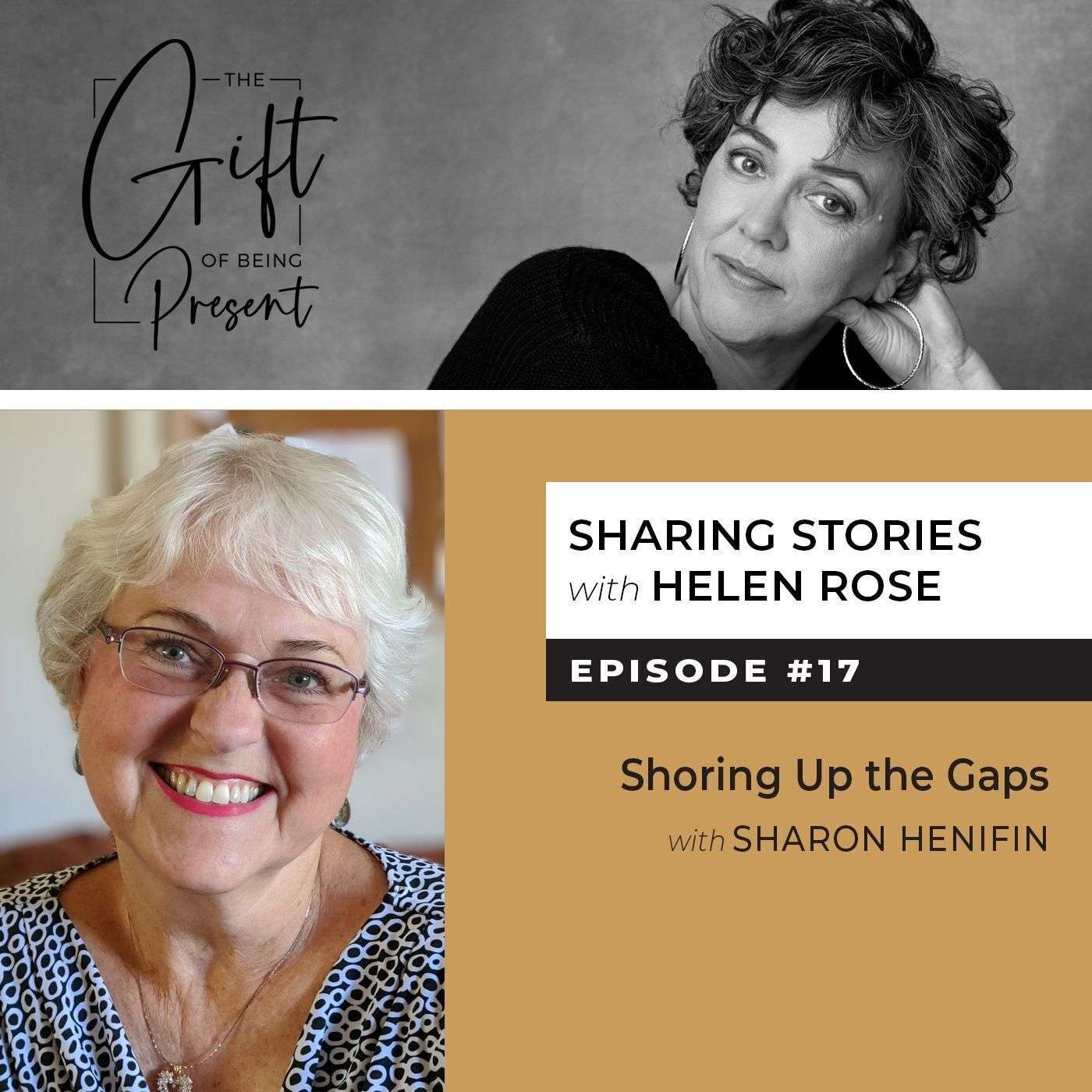 Shoring Up the Gaps with Sharon Henifin Shoring Up the Gaps with Sharon Henifin