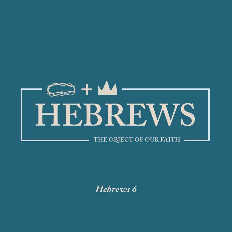 Saturday, January 6, 2024 // Hebrews 6