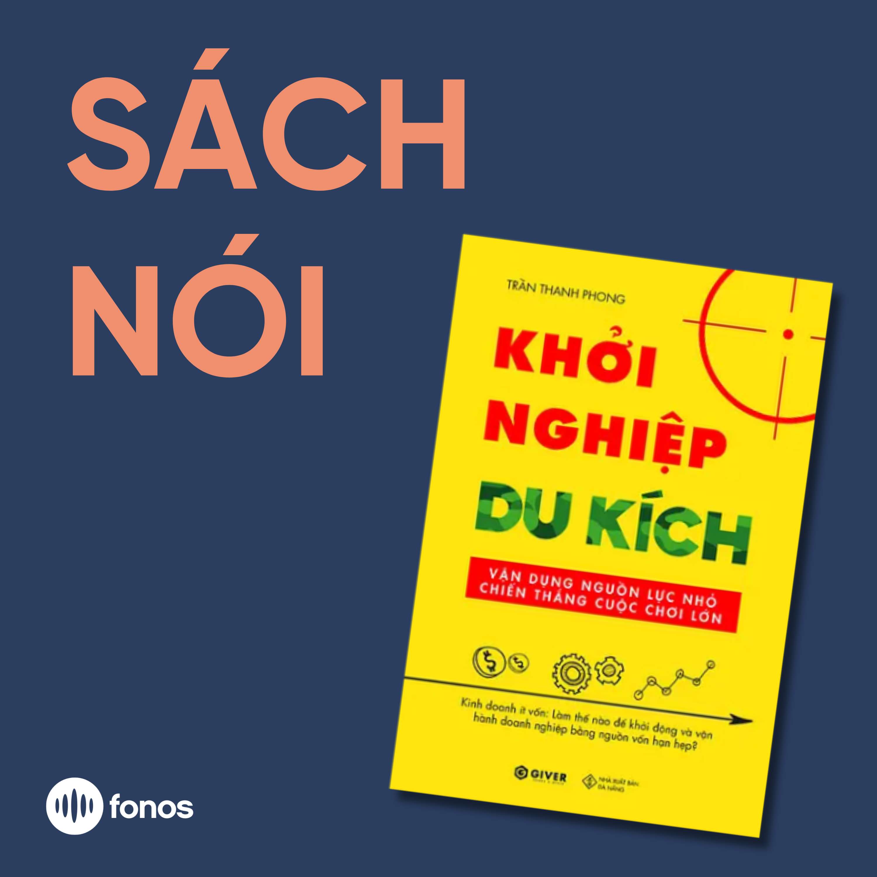 Khởi Nghiệp Du Kích [Sách Nói]