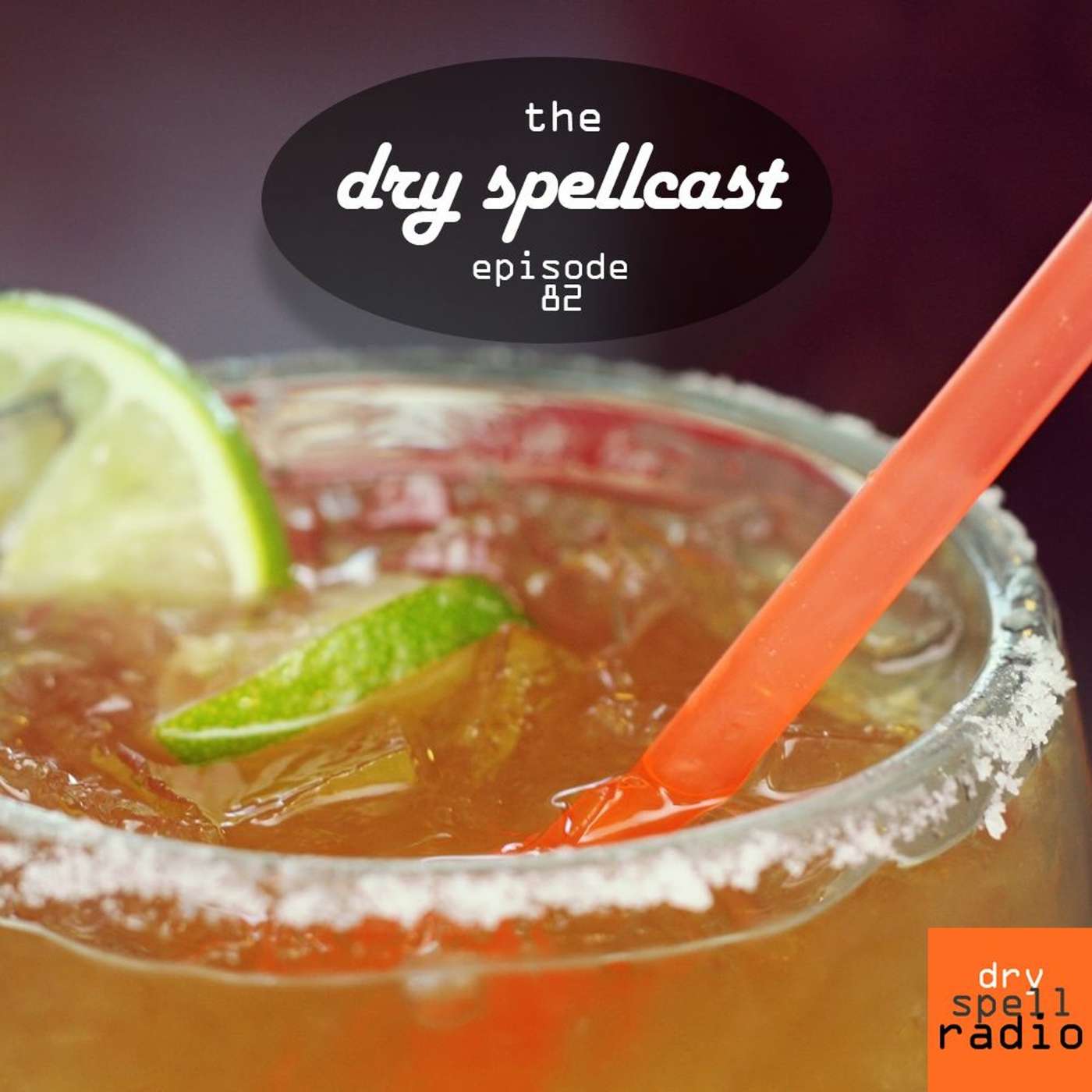 The Dry Spellcast 82: Fus-Roh-Dah? episode artwork