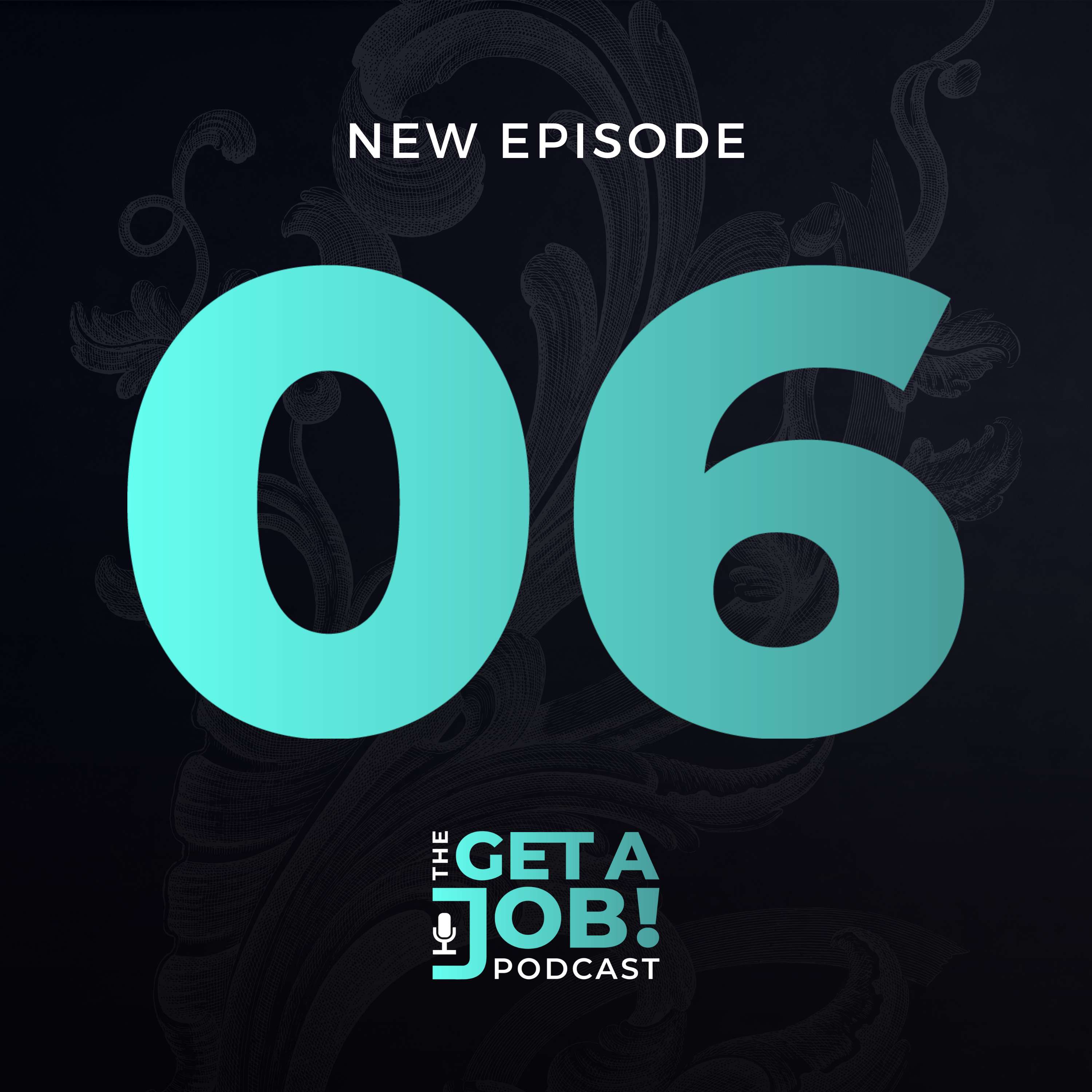 The Get a Job Podcast