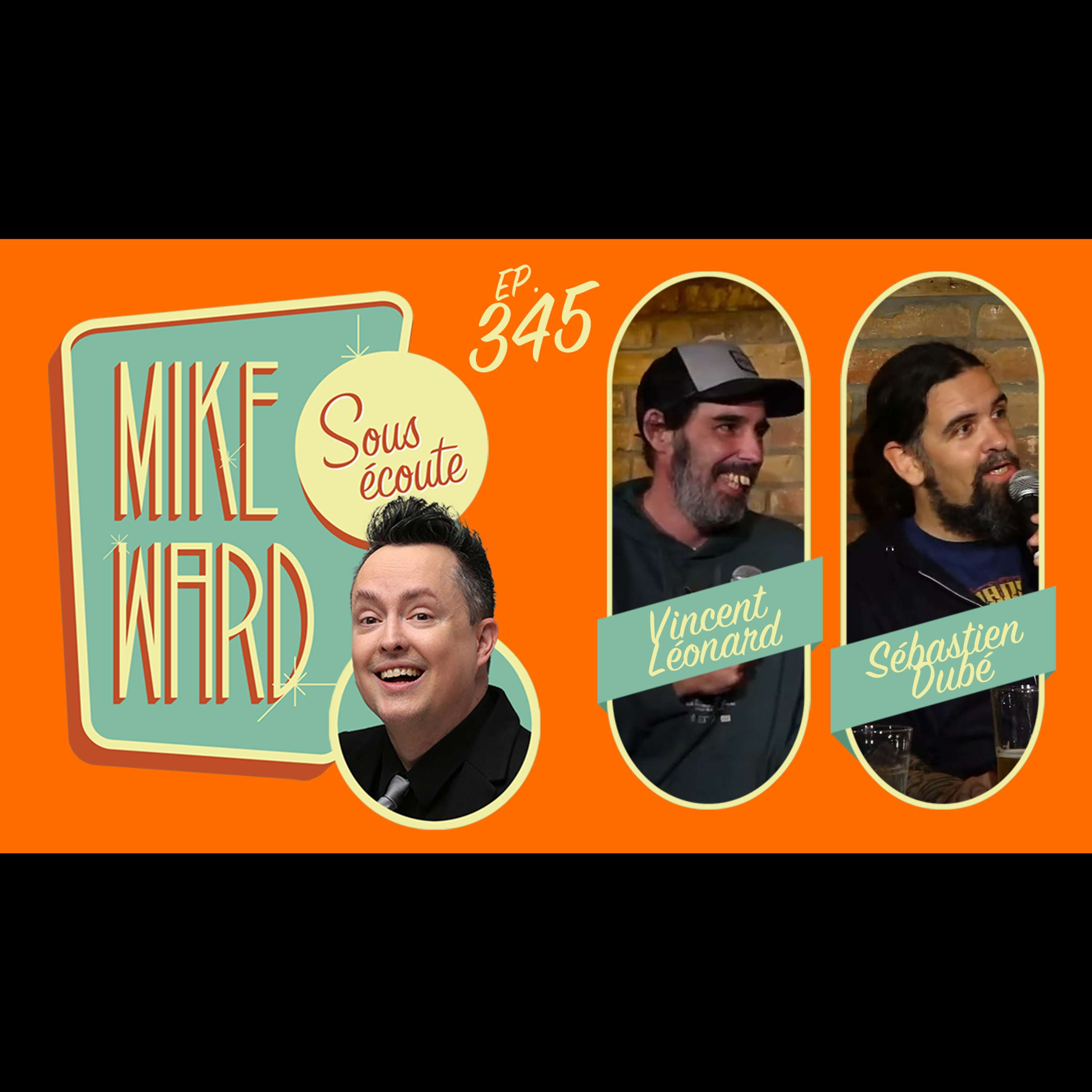 Mike Ward Sous Écoute