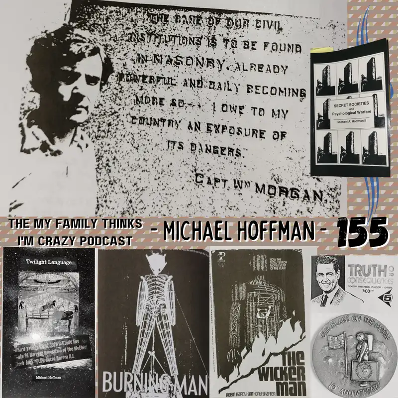 Michael Hoffman | Mystical Toponomy, Twilight Language, The Psychic Highway, and Ceremonial Psychodrama 