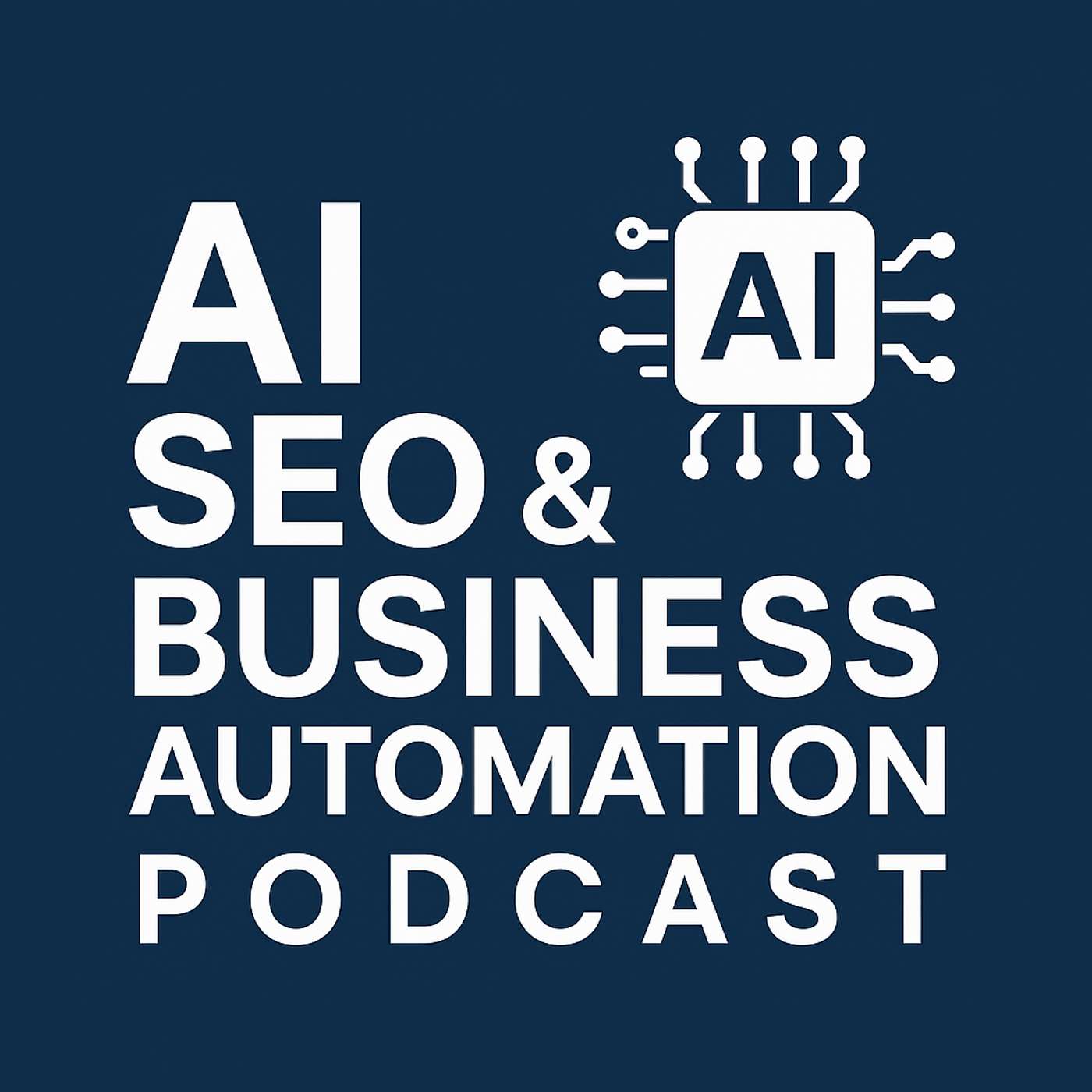 AI SEO & Business Automation Podcast