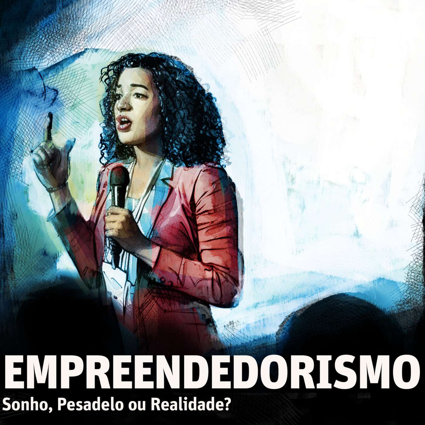 Empreendedorismo: Sonho, Pesadelo ou Realidade?