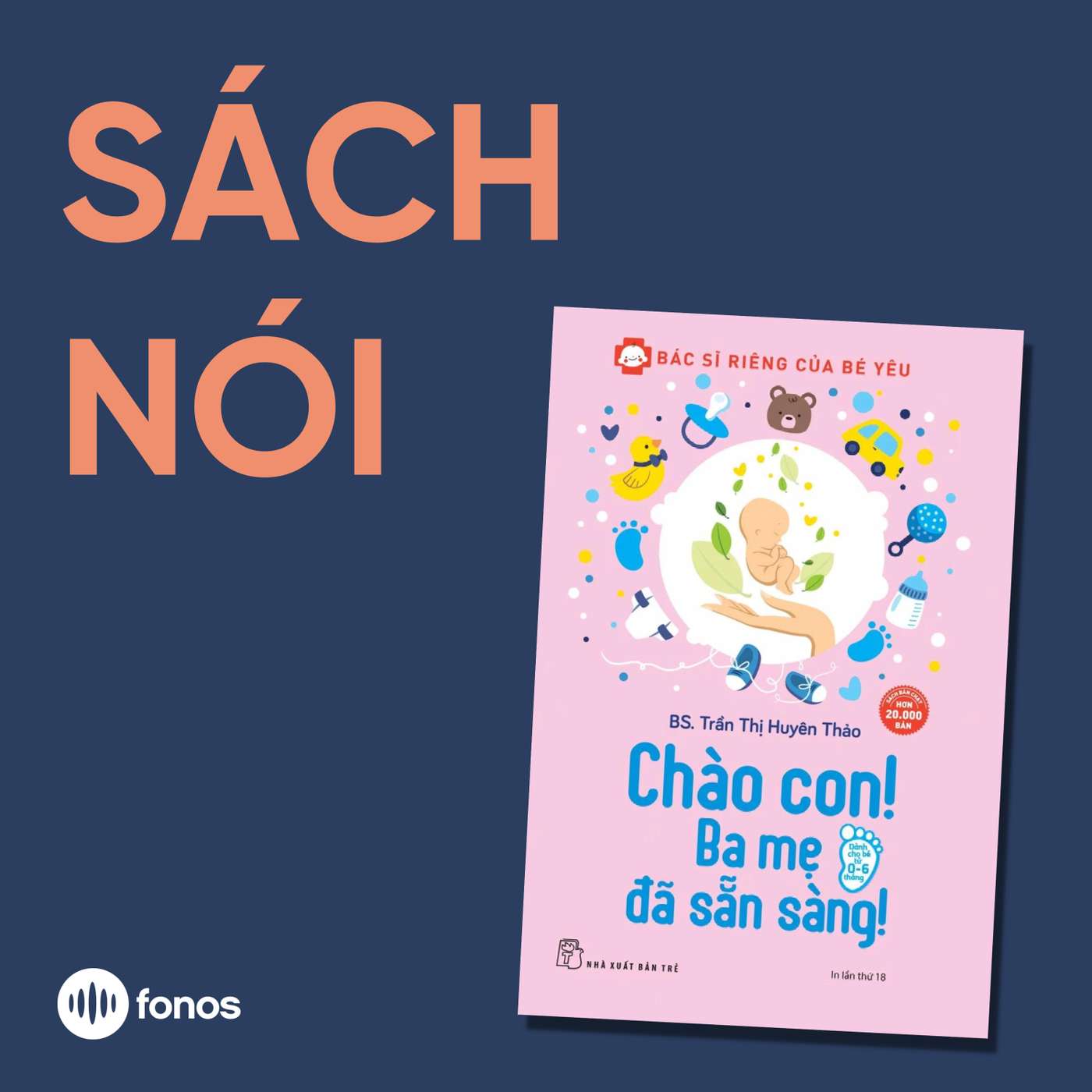 Chào Con! Ba Mẹ Đã Sẵn Sàng [Sách Nói]