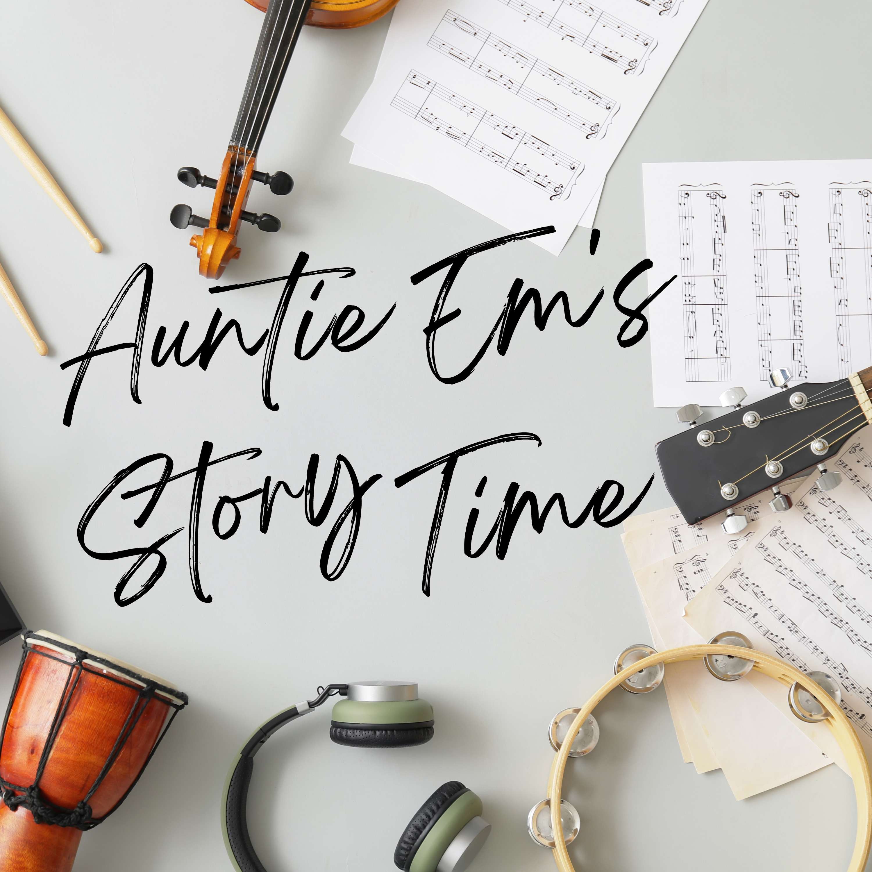 Auntie Em's Story Time