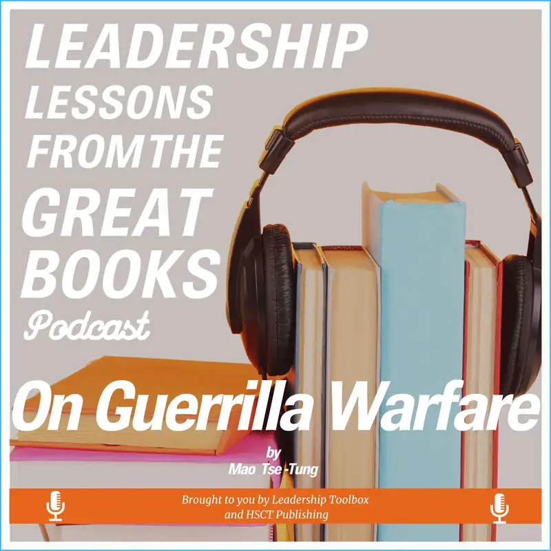 Leadership Lessons From the Great Books - On Guerrilla Warfare by Mao Tse -Tung