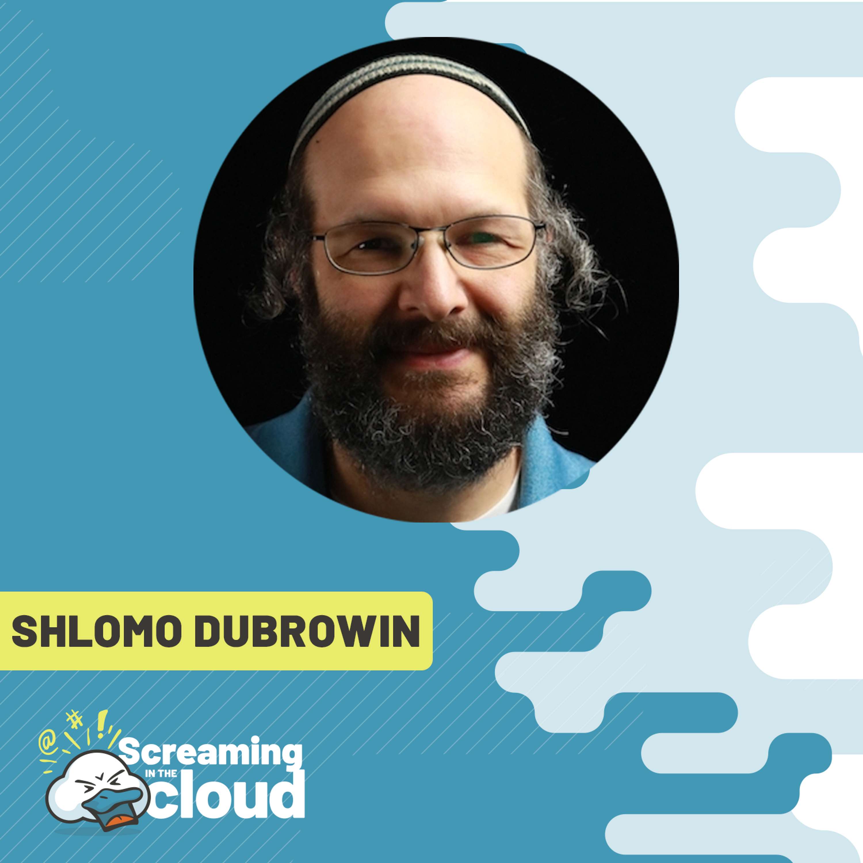 Keeping the Cloud Reasonable with Shlomo Dubrowin  - podcast episode cover