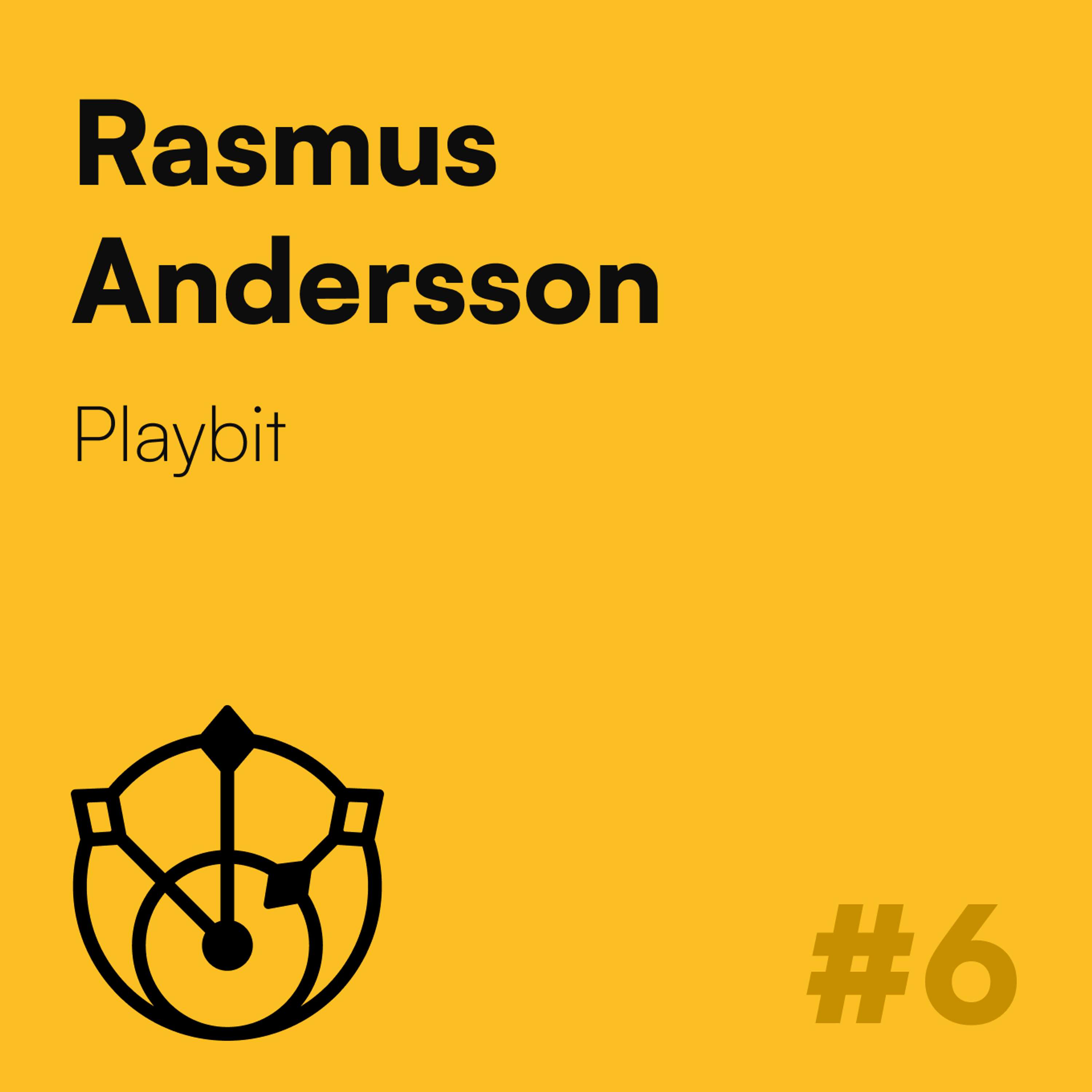 #6 – Rasmus Andersson: Playbit, Software Quality, Data Models Tradeoffs