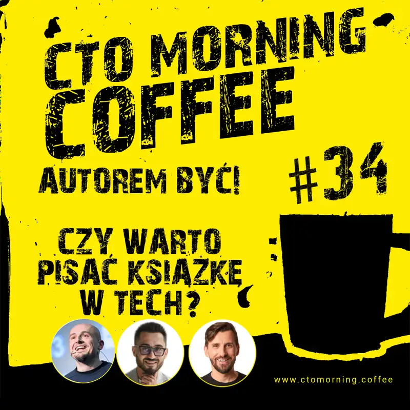 Coffee #34:  Autorem być! Czy warto pisać książki o technologii?