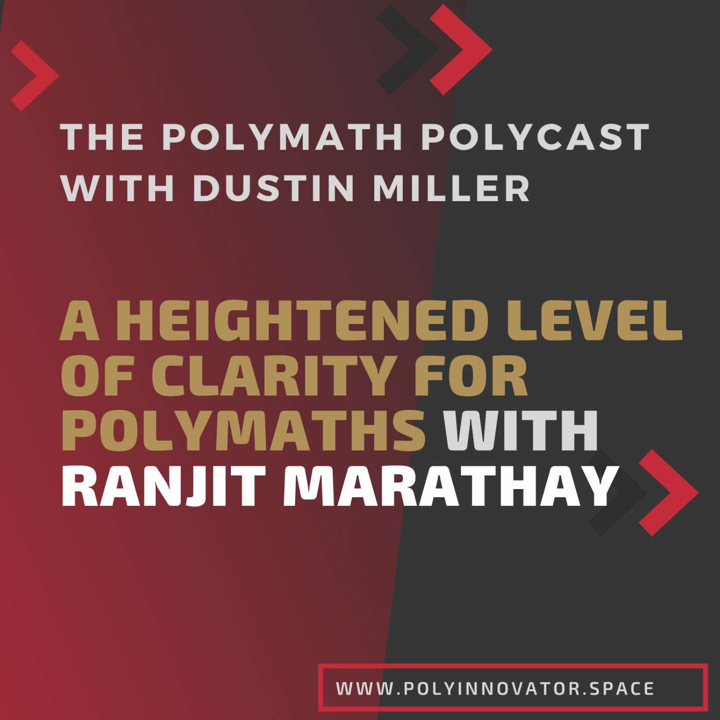 The Polymath PolyCast with Dustin PolyInnovator