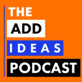 The Add IDEAS Podcast