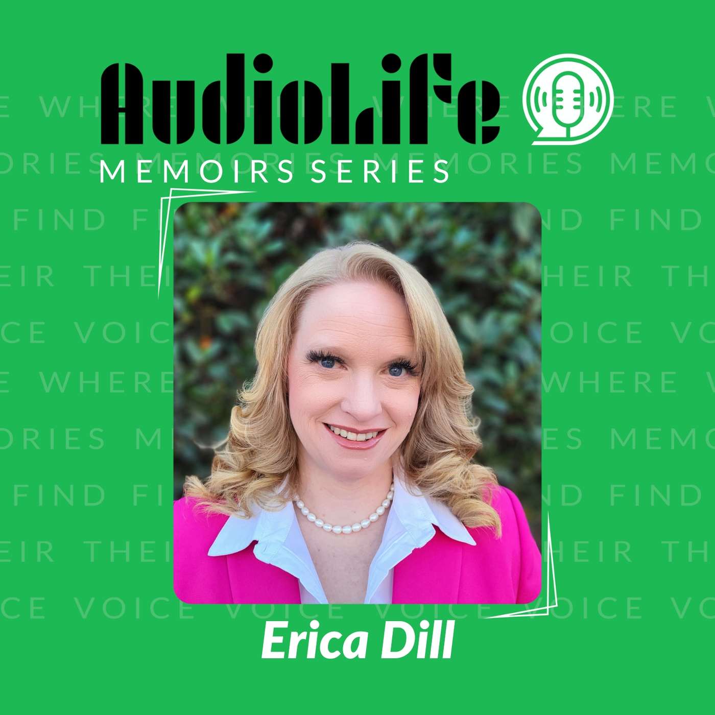 AudioLife Memoirs Series - Erica Dill