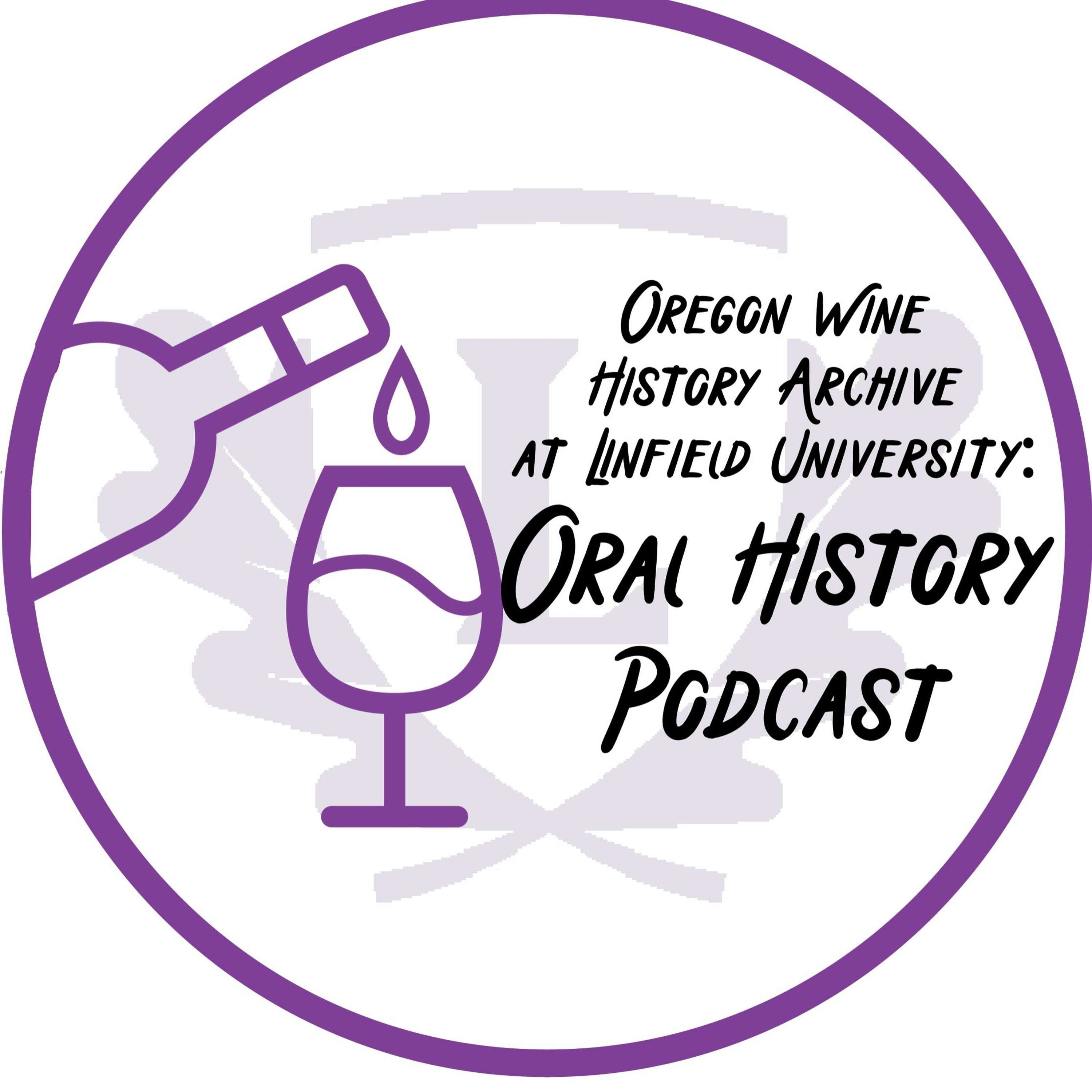 The Oregon Wine History Archive Podcast