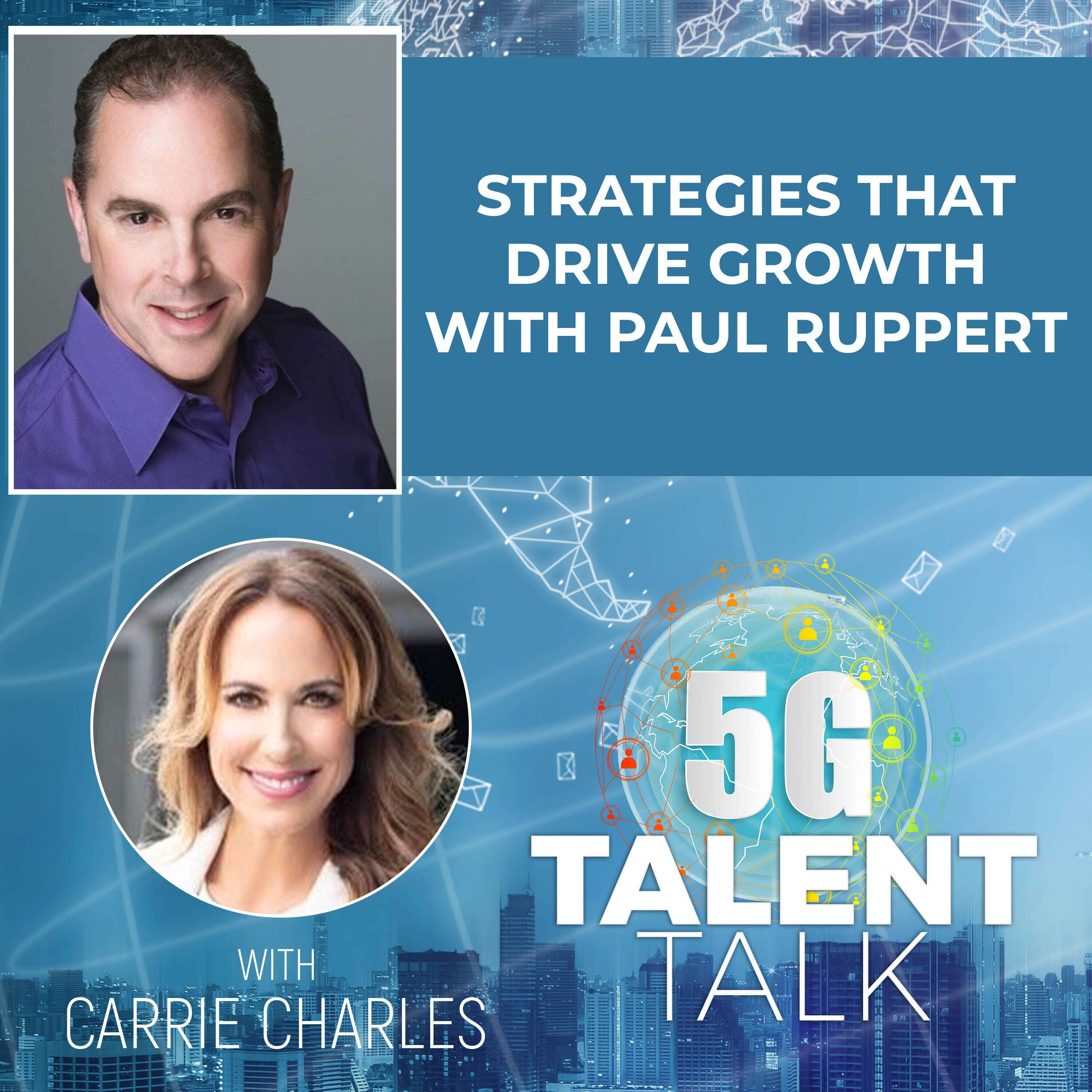 cover of episode Strategies That Drive Growth with Paul Ruppert