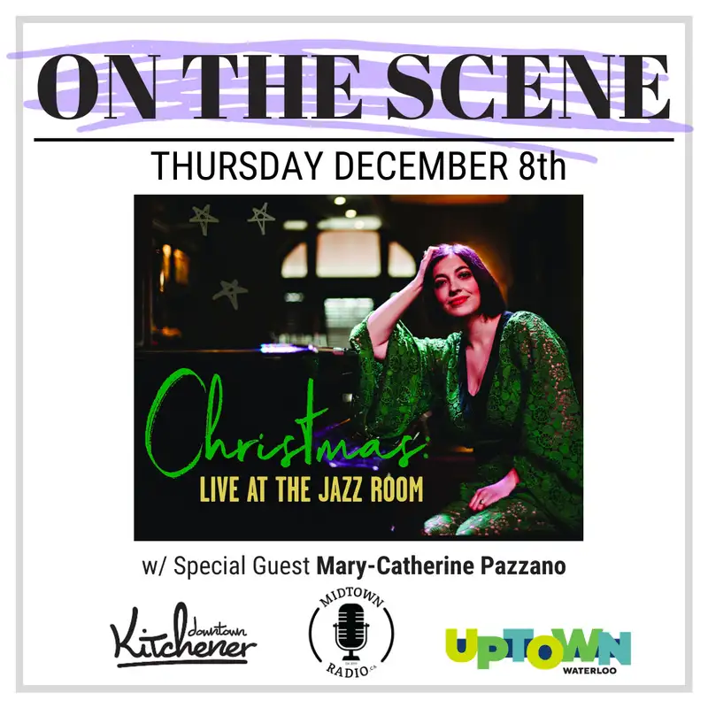 December 8, 2022: Jazz vocalist Mary-Catherine Pazzano discusses her new LIVE Christmas album!  