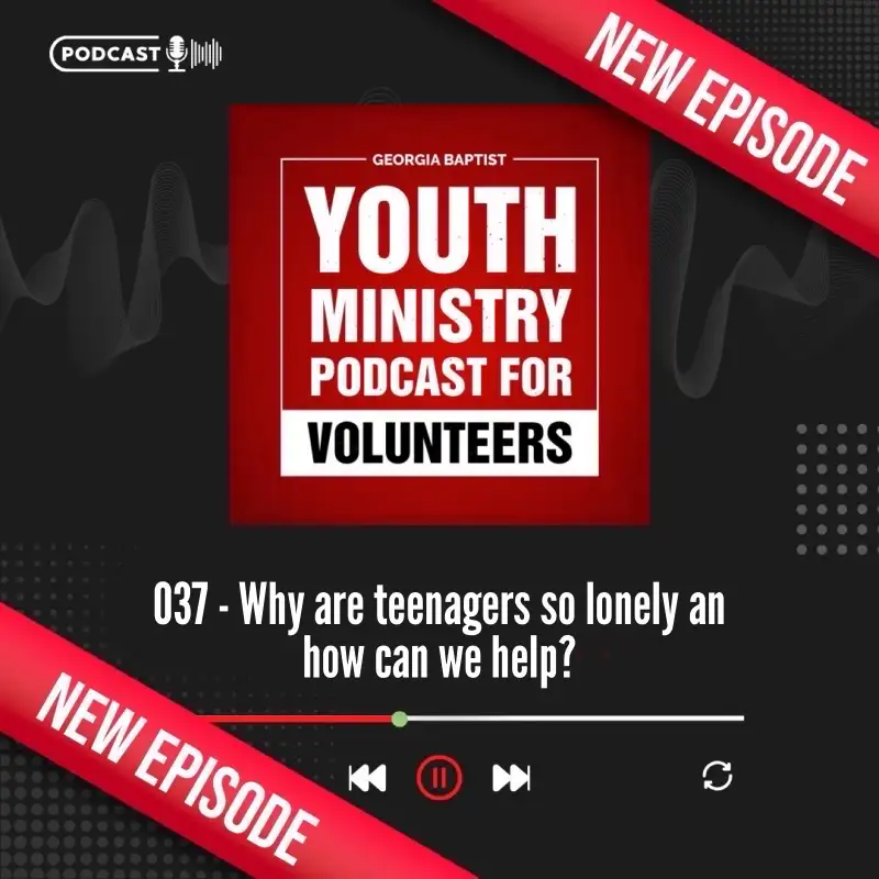 037 - Why are teenagers so lonely an how can we help?